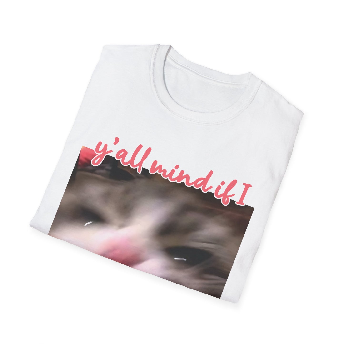 Y'all Mind if I Sceam Cat Shirt