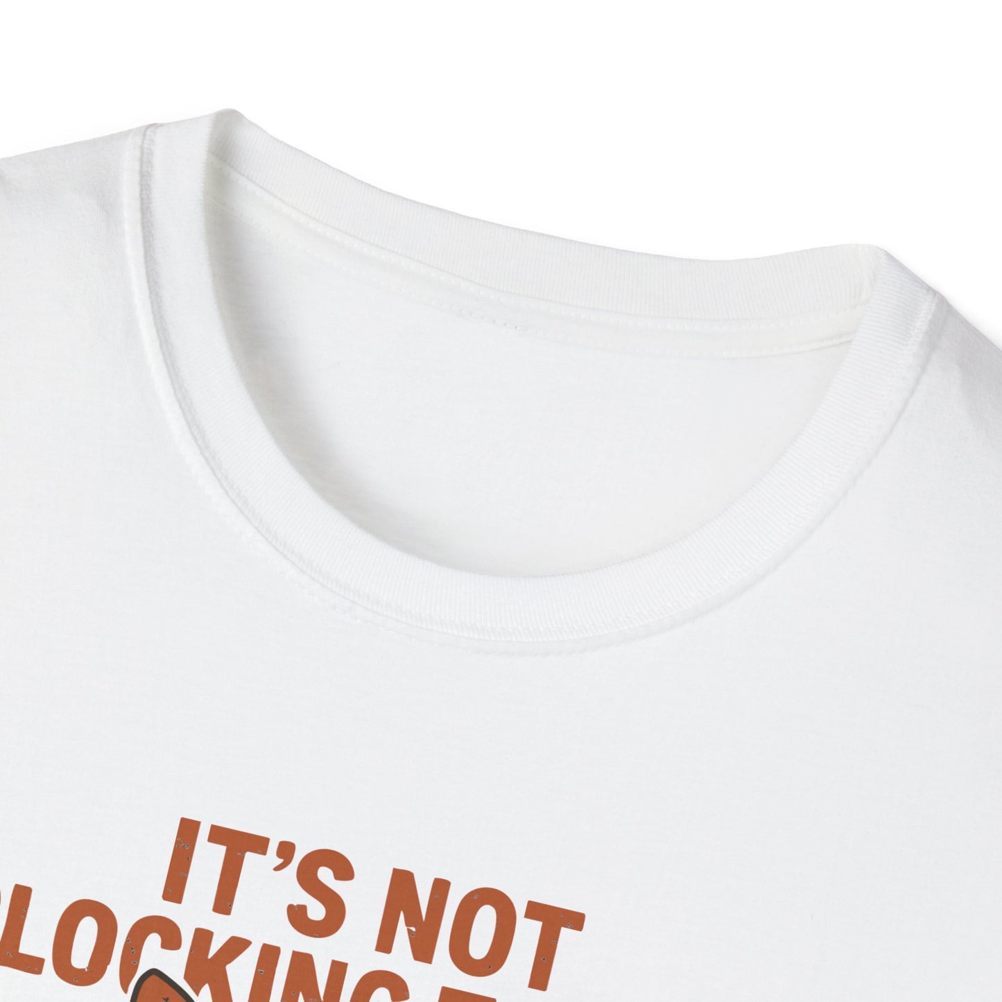 Its Not Clocking To You That Im Standing On Business T Shirt