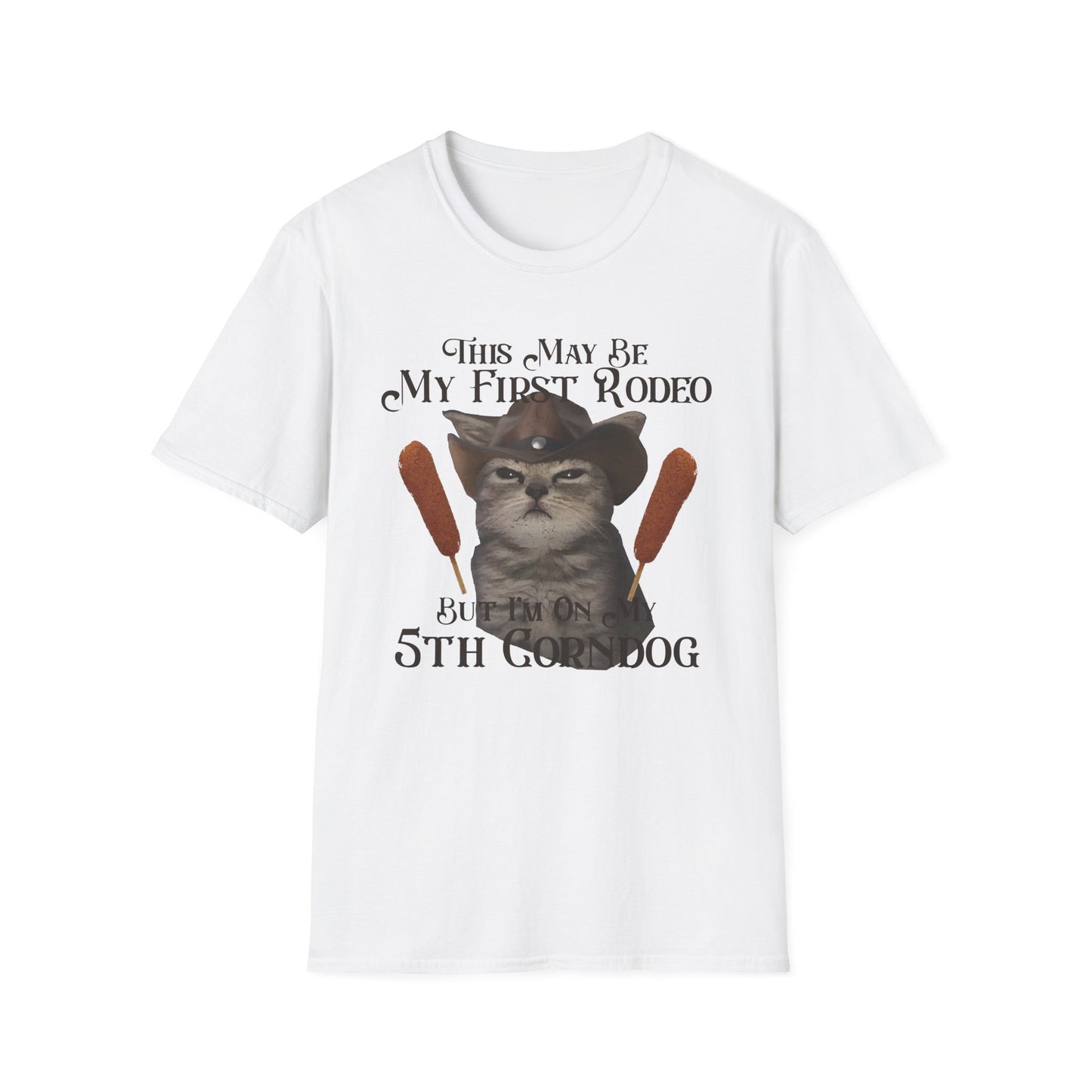Cowboy Cat Rodeo Tee, This May Be My First Rodeo But I'm on My 5th Corndog Shirt