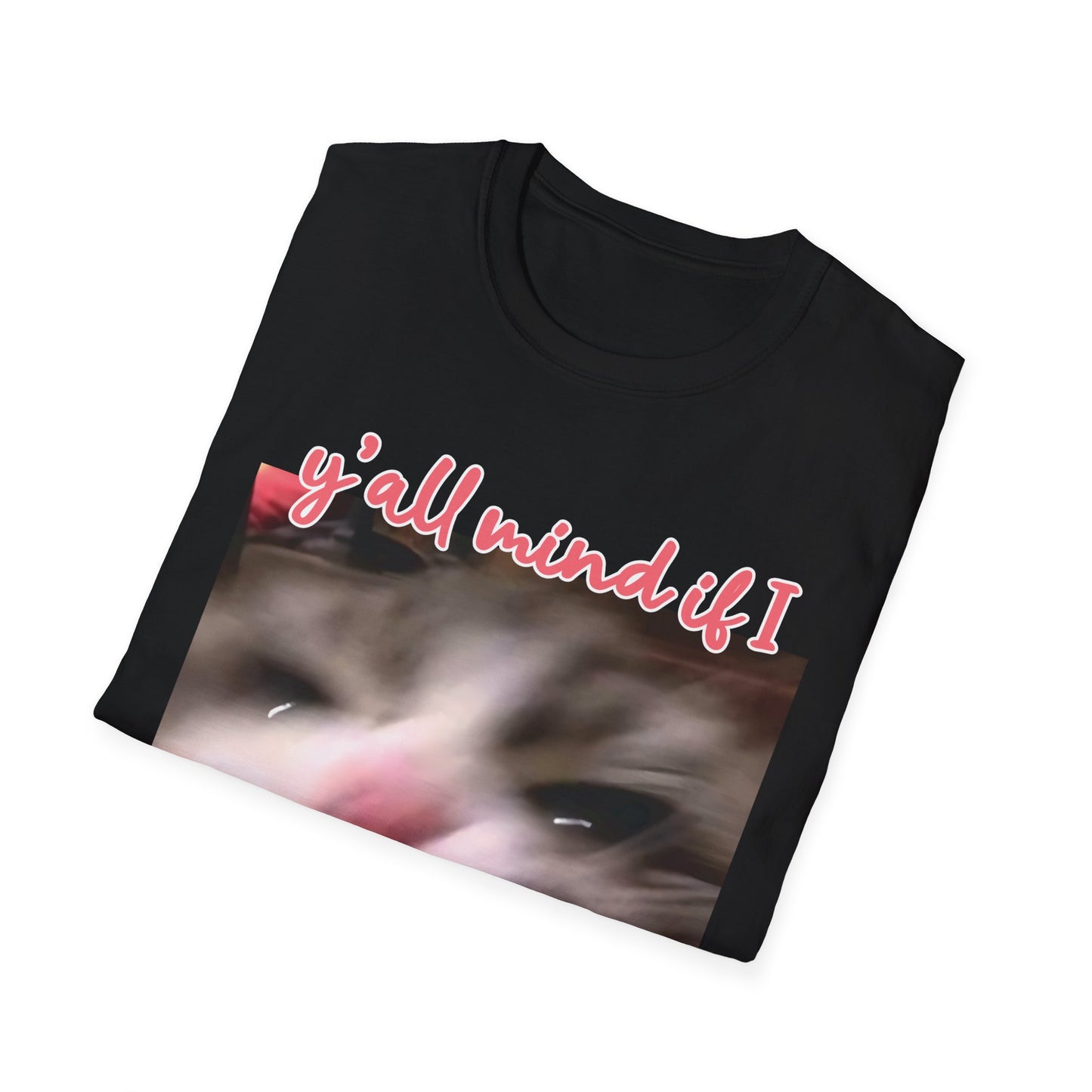 Y'all Mind if I Sceam Cat Shirt