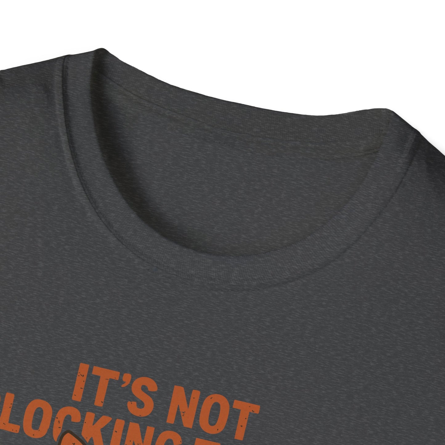 Its Not Clocking To You That Im Standing On Business T Shirt