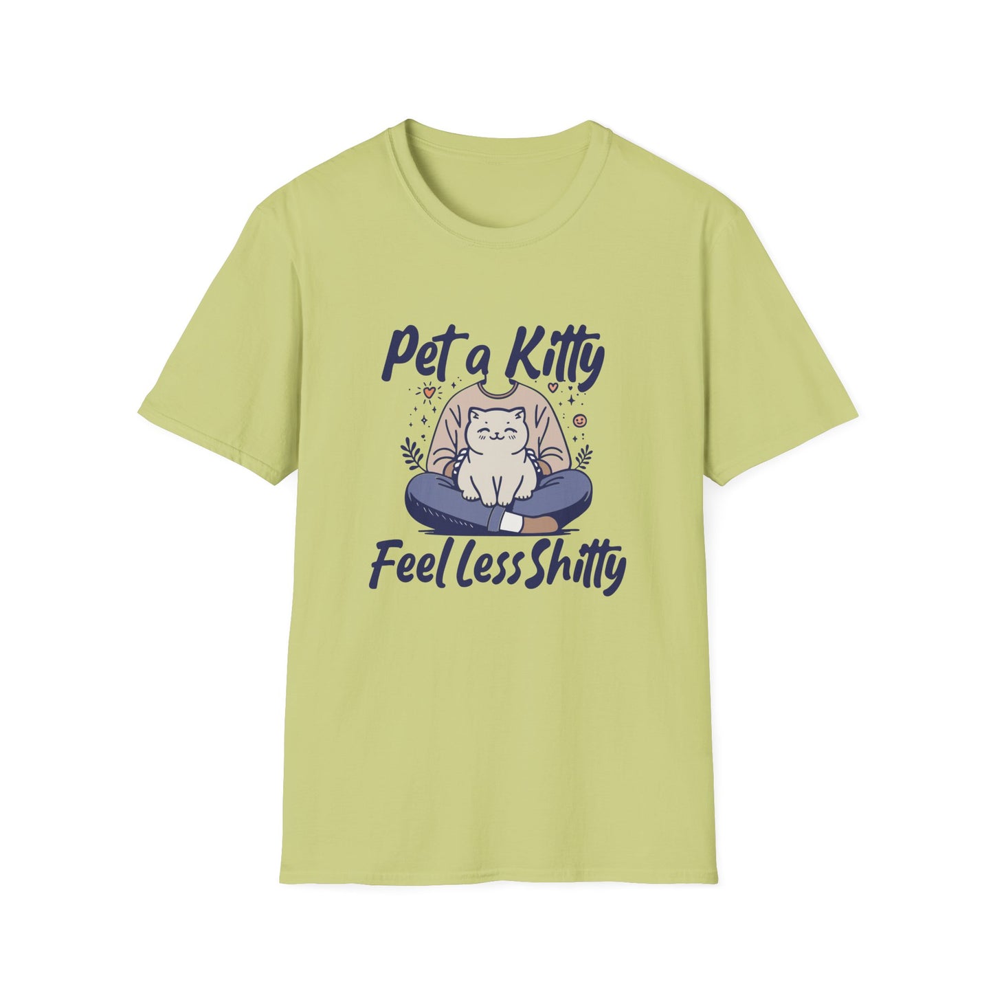 Pet a Kitty Feel Less Sh*tty Mental Health Humor Tee with Calming Vibes