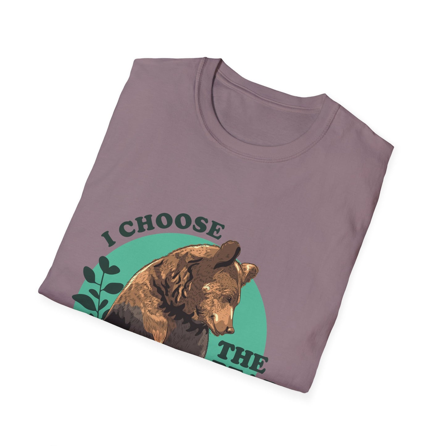 I Choose the Bear Shirt, Wilderness Humor Tee for Introverts and Nature Lovers