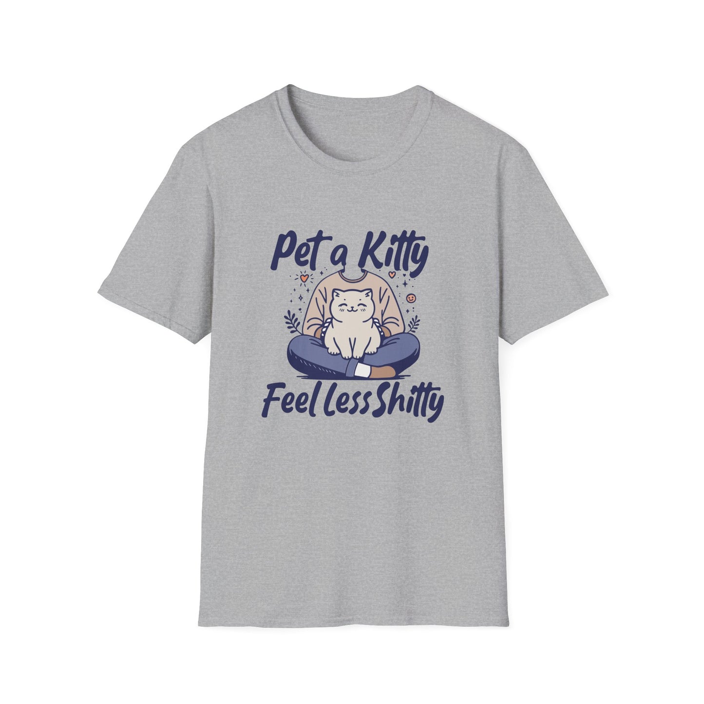 Pet a Kitty Feel Less Sh*tty Mental Health Humor Tee with Calming Vibes