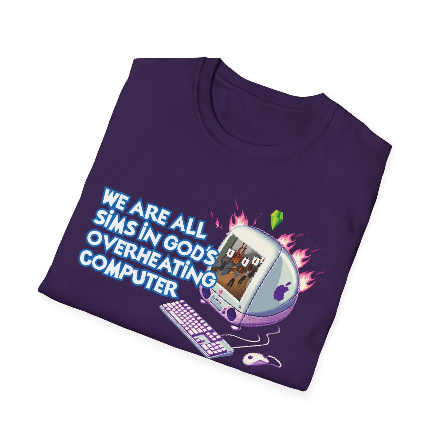 We are All Sims in Gods Overheating Computer