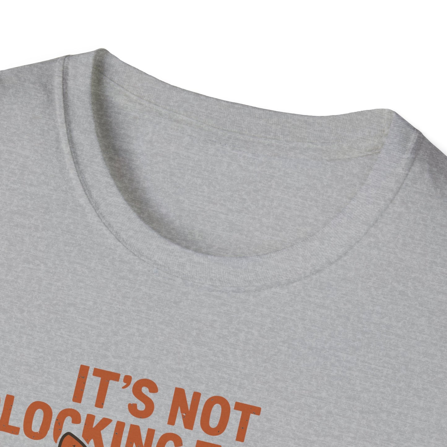 Its Not Clocking To You That Im Standing On Business T Shirt