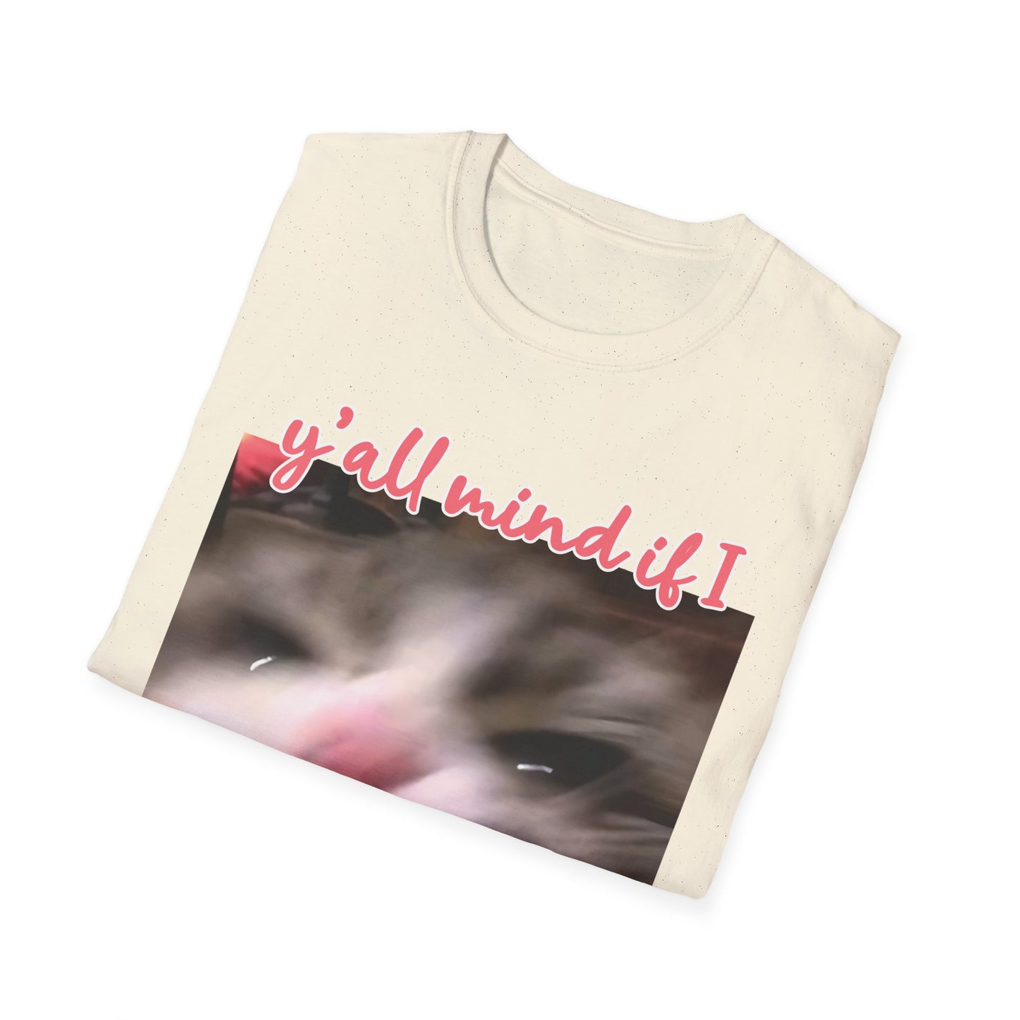Y'all Mind if I Sceam Cat Shirt