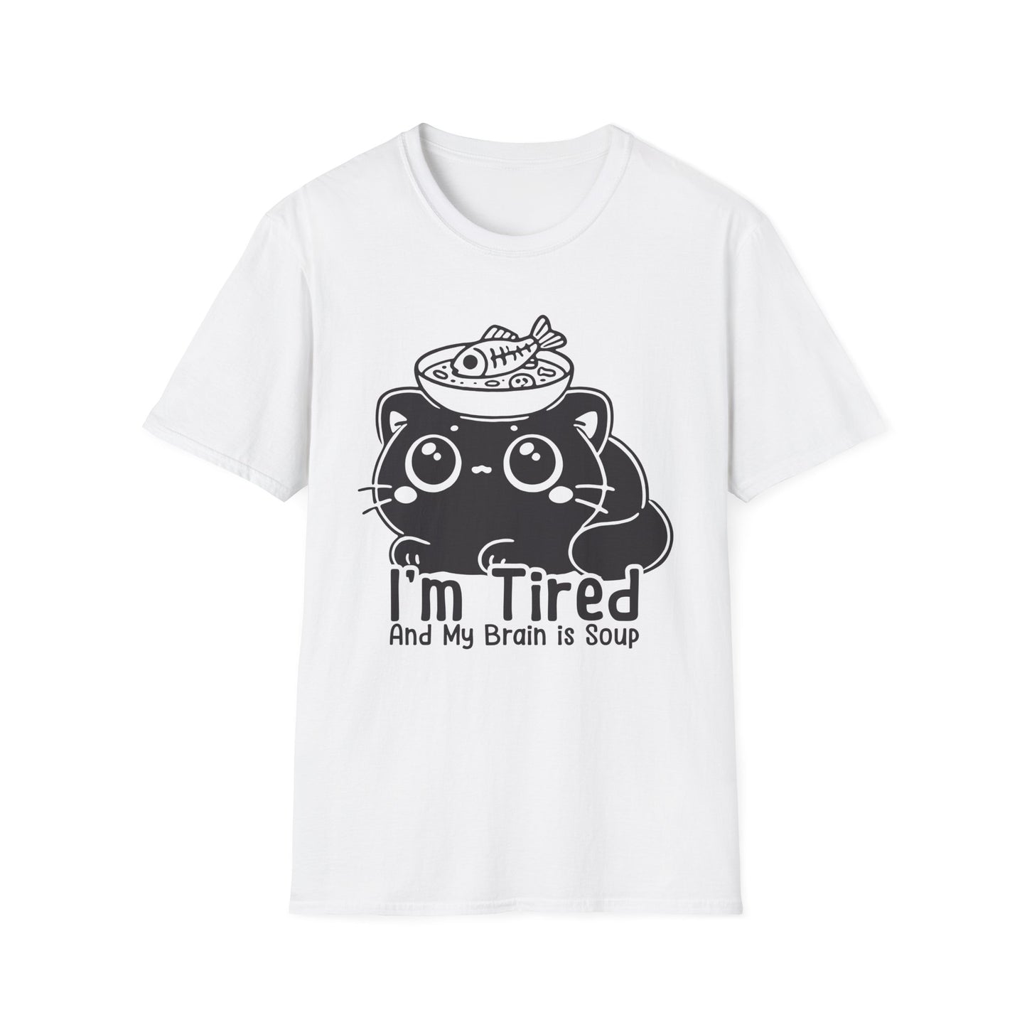 I'm Tired and My Brain is Soup Shirt, Cute Exhausted Cat with Soup Bowl Tee