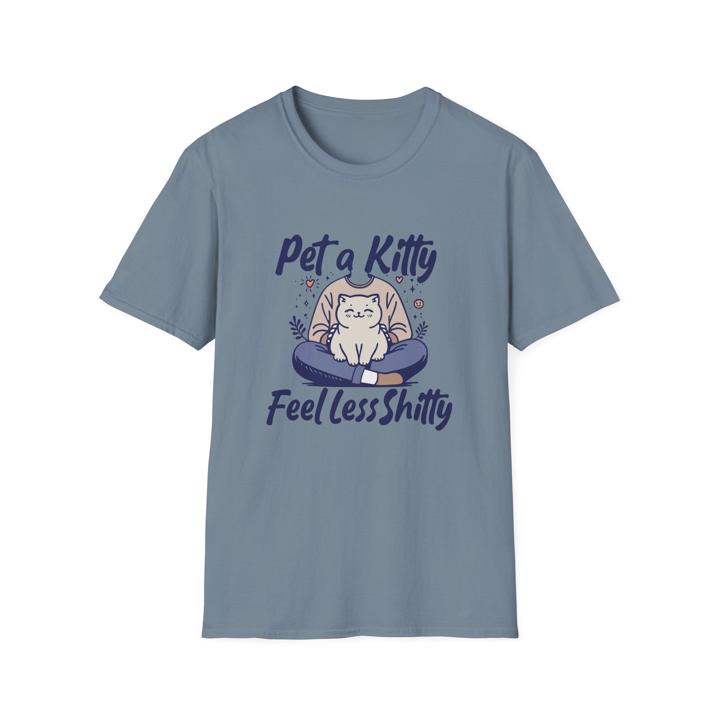 Pet a Kitty Feel Less Sh*tty Mental Health Humor Tee with Calming Vibes