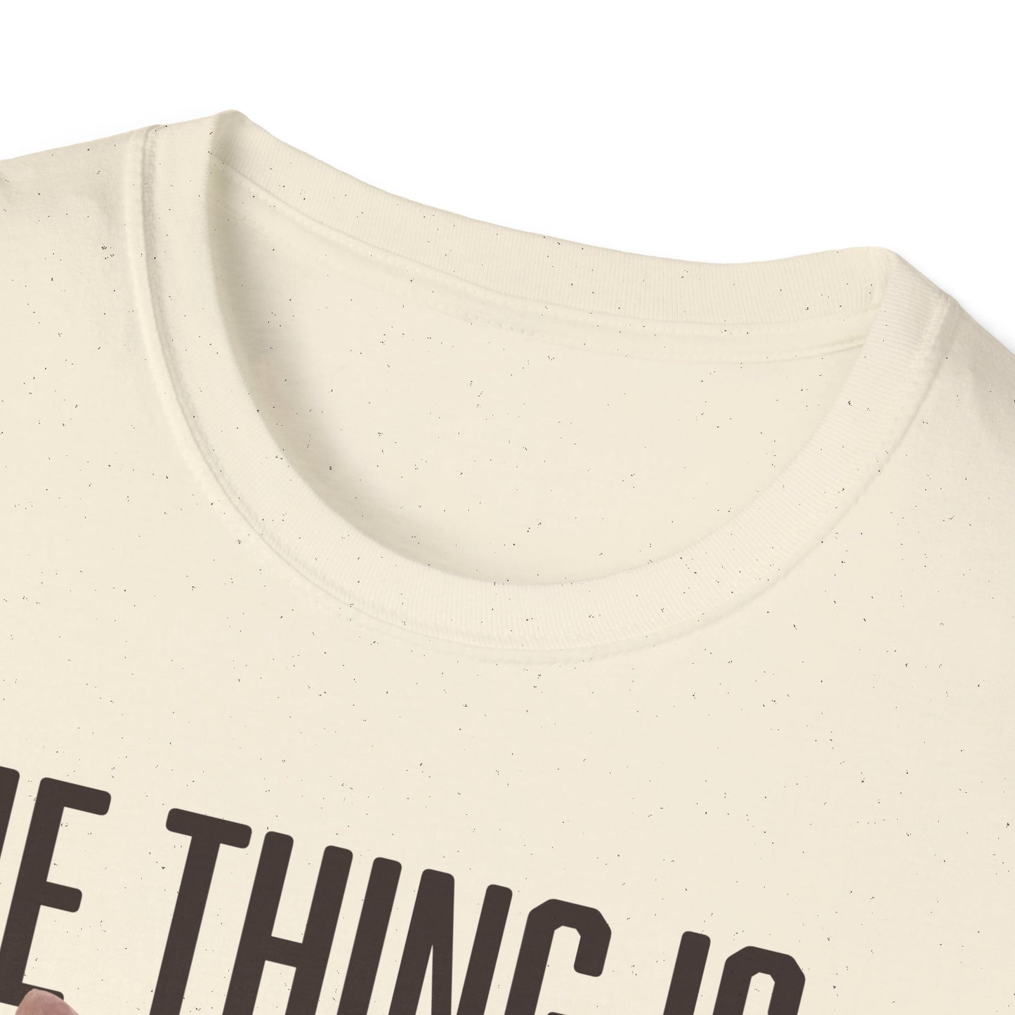 The Thing Is... I Will Forget Cat T-Shirt