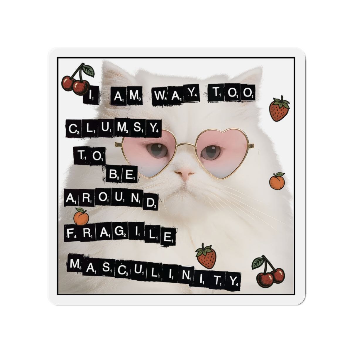 Fragile Masculinity Cat Die-Cut Magnets