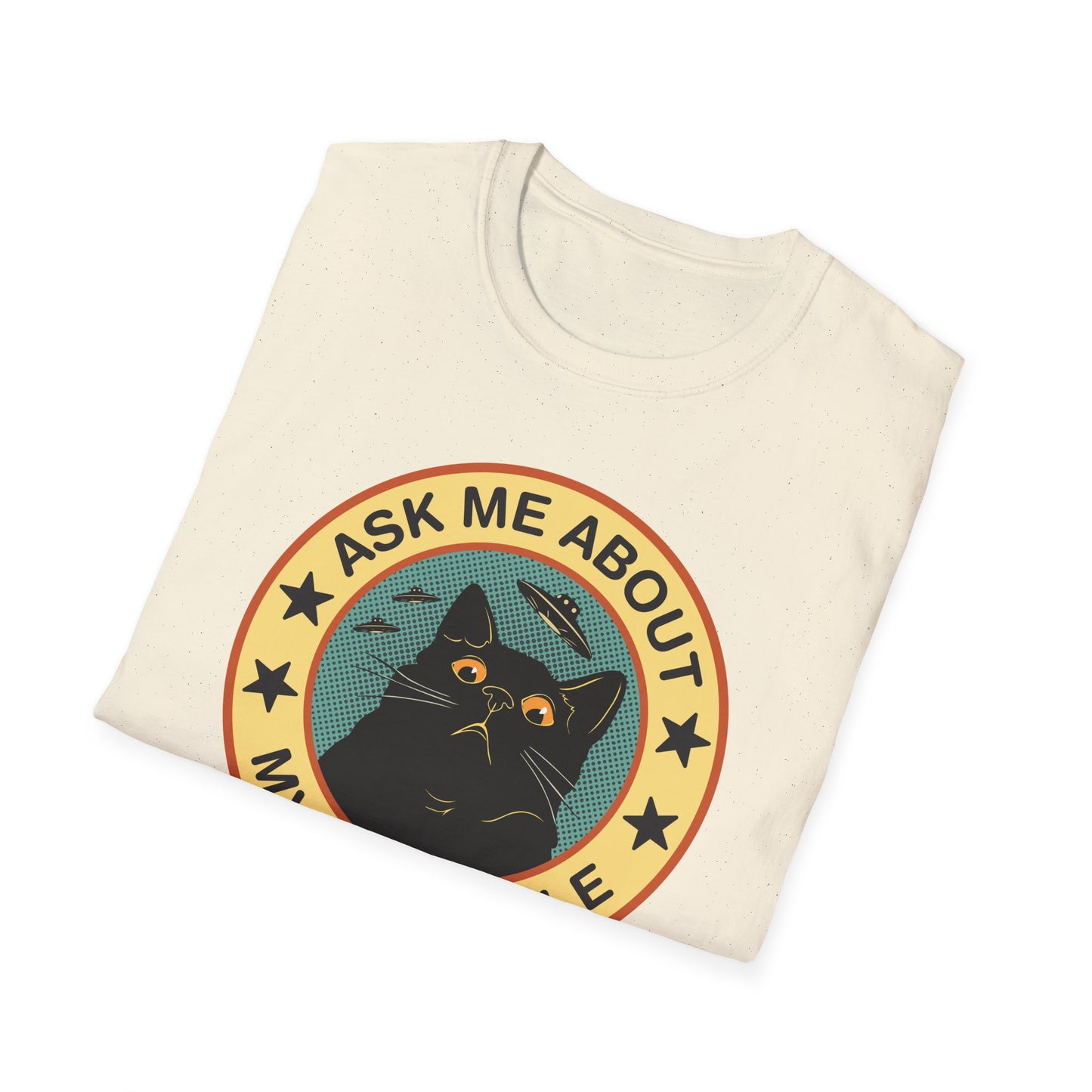Ask Me About My Butthole T-Shirt