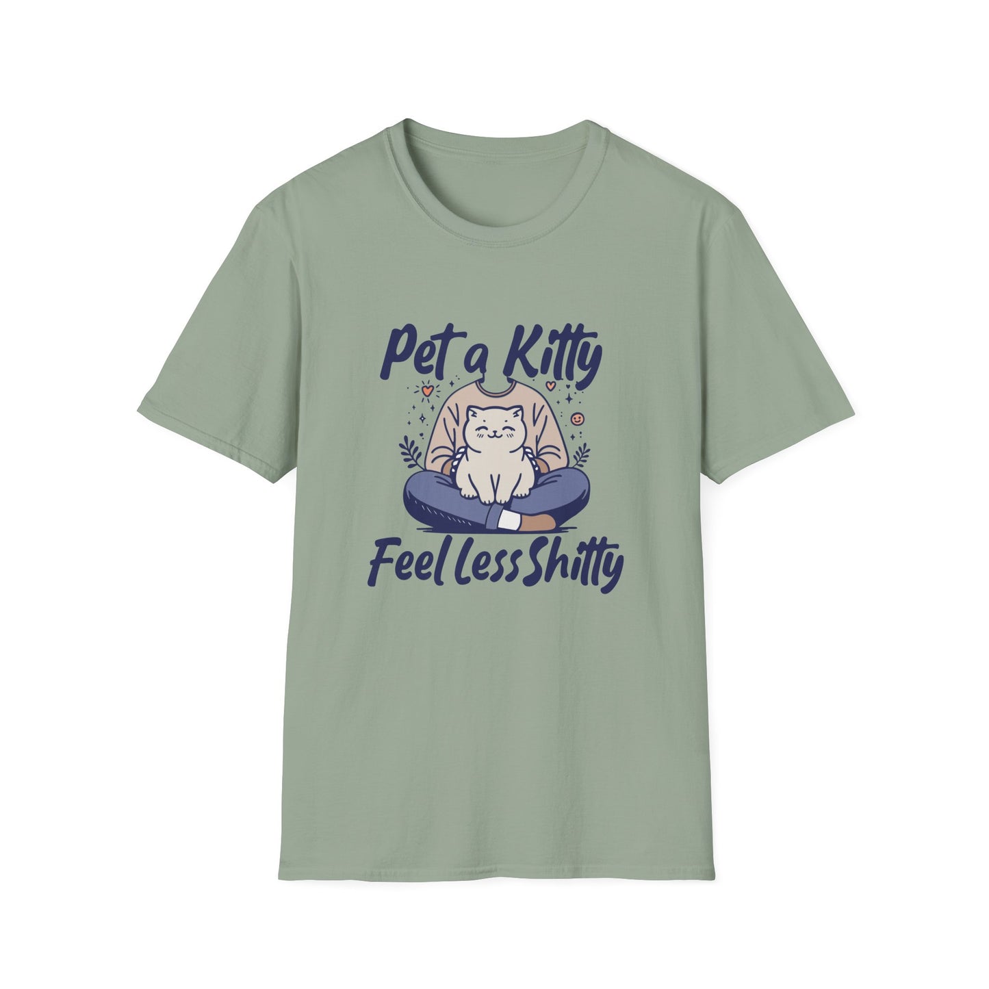 Pet a Kitty Feel Less Sh*tty Mental Health Humor Tee with Calming Vibes