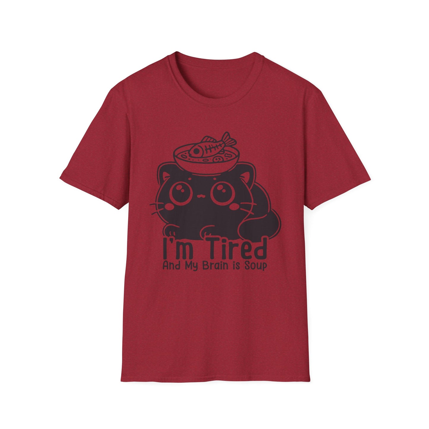 I'm Tired and My Brain is Soup Shirt, Cute Exhausted Cat with Soup Bowl Tee