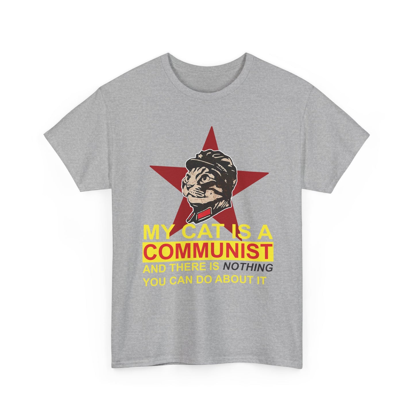 My Cat Is A Communist Shirt, Funny Cat Meme T-Shirt for Cat Lovers