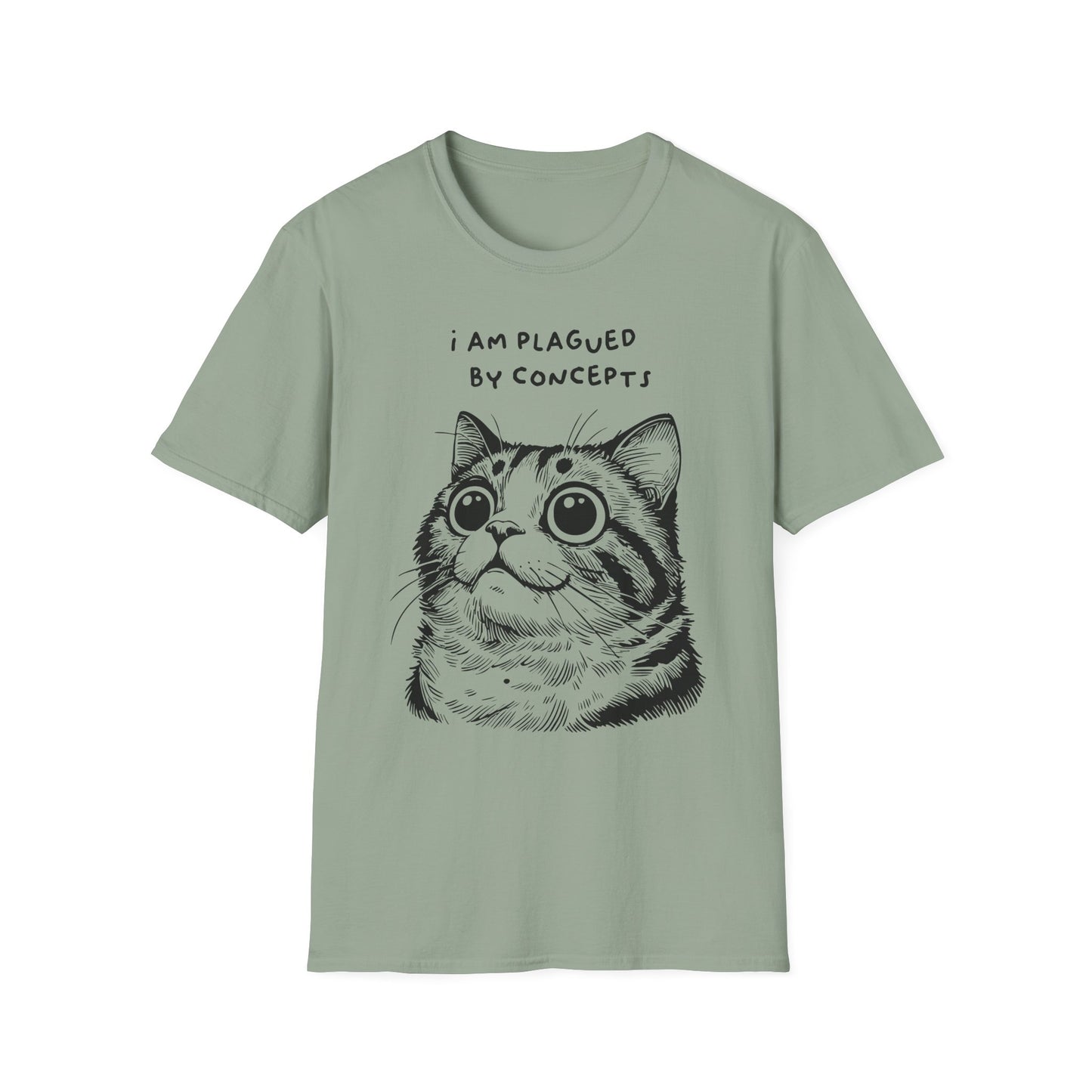 I Am Plagued by Concepts Tee, Existential Meme Cat Design for Overthinkers