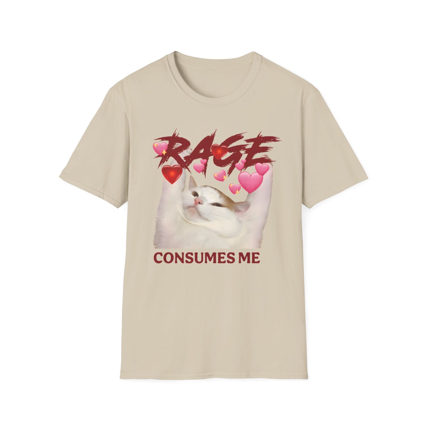 Rage Consumes Me Meme Tee with Hearts and Chaos Energy Vibes