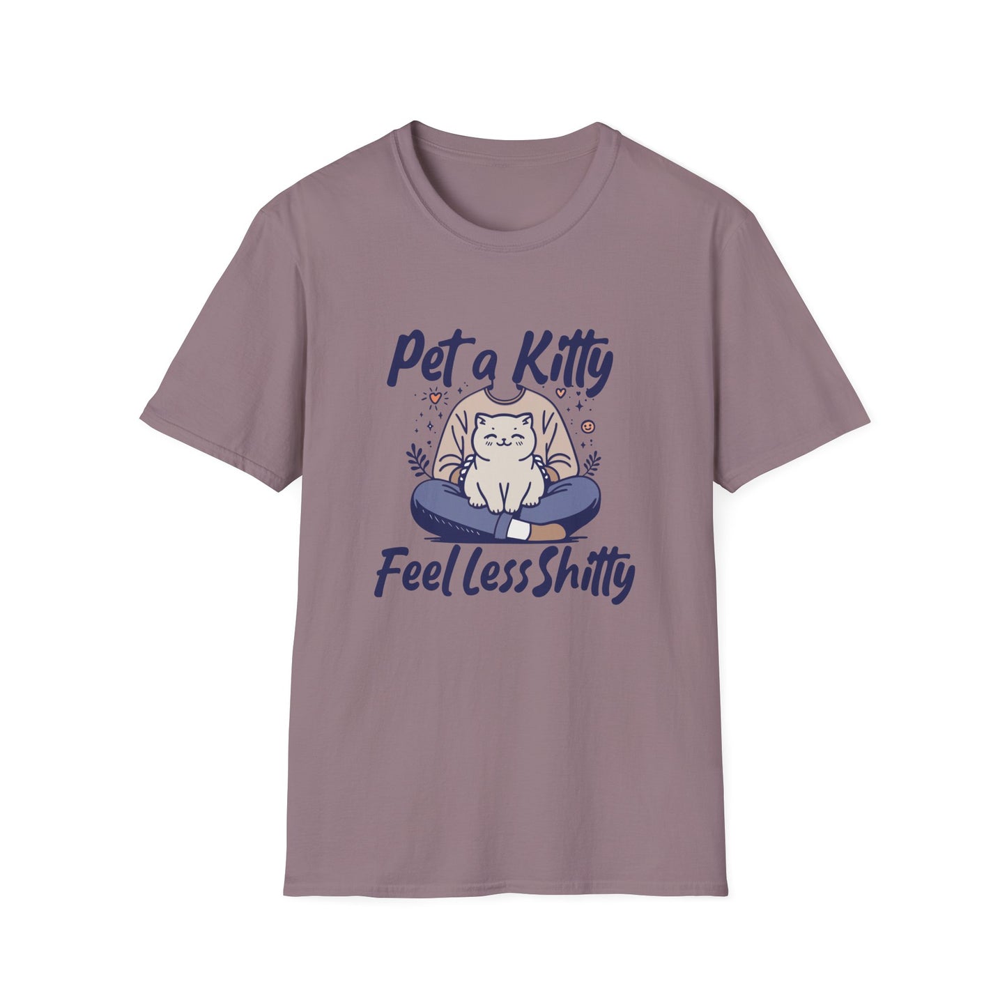 Pet a Kitty Feel Less Sh*tty Mental Health Humor Tee with Calming Vibes