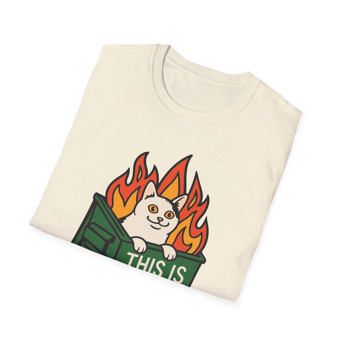 This Is Fine Dumpster Cat T-Shirt