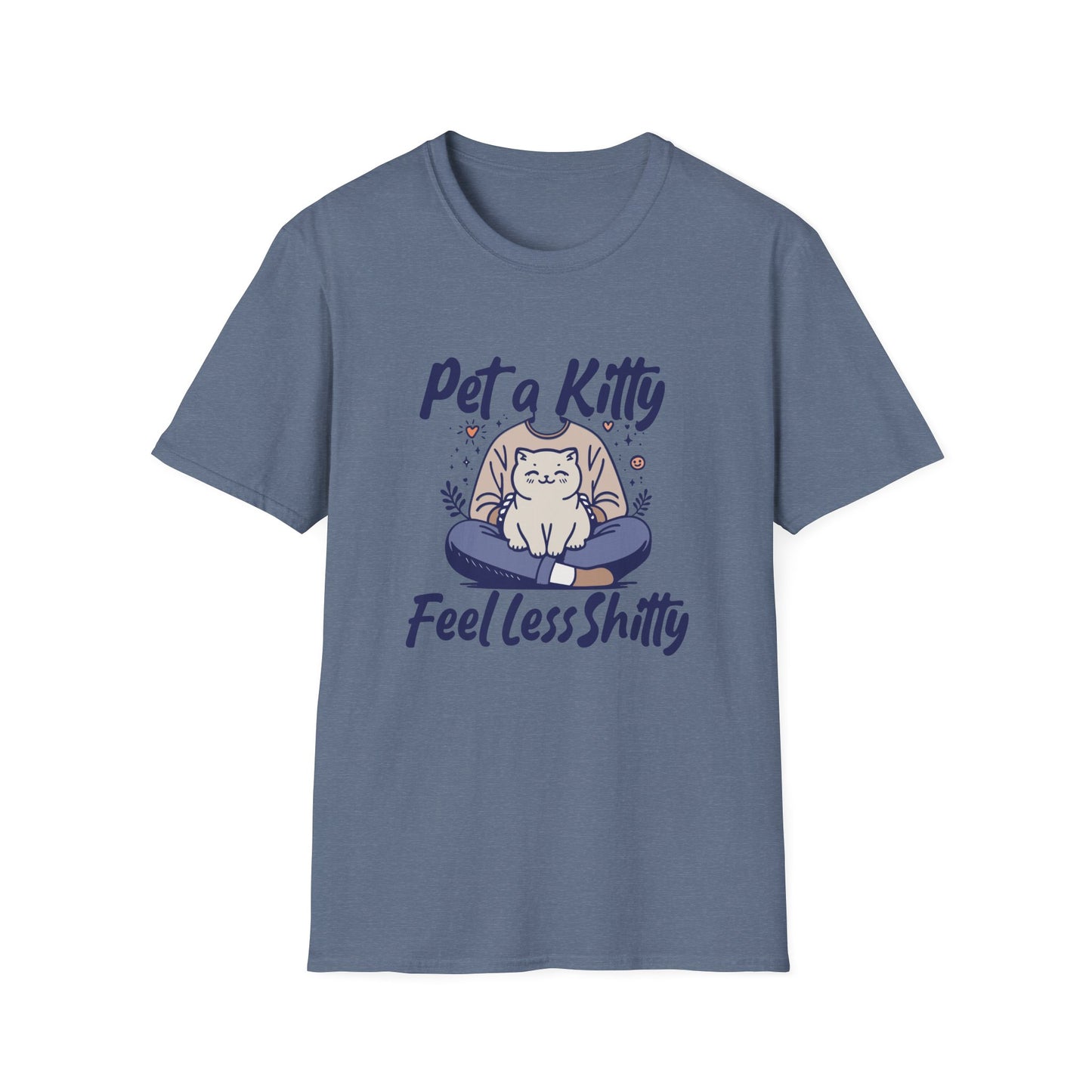 Pet a Kitty Feel Less Sh*tty Mental Health Humor Tee with Calming Vibes