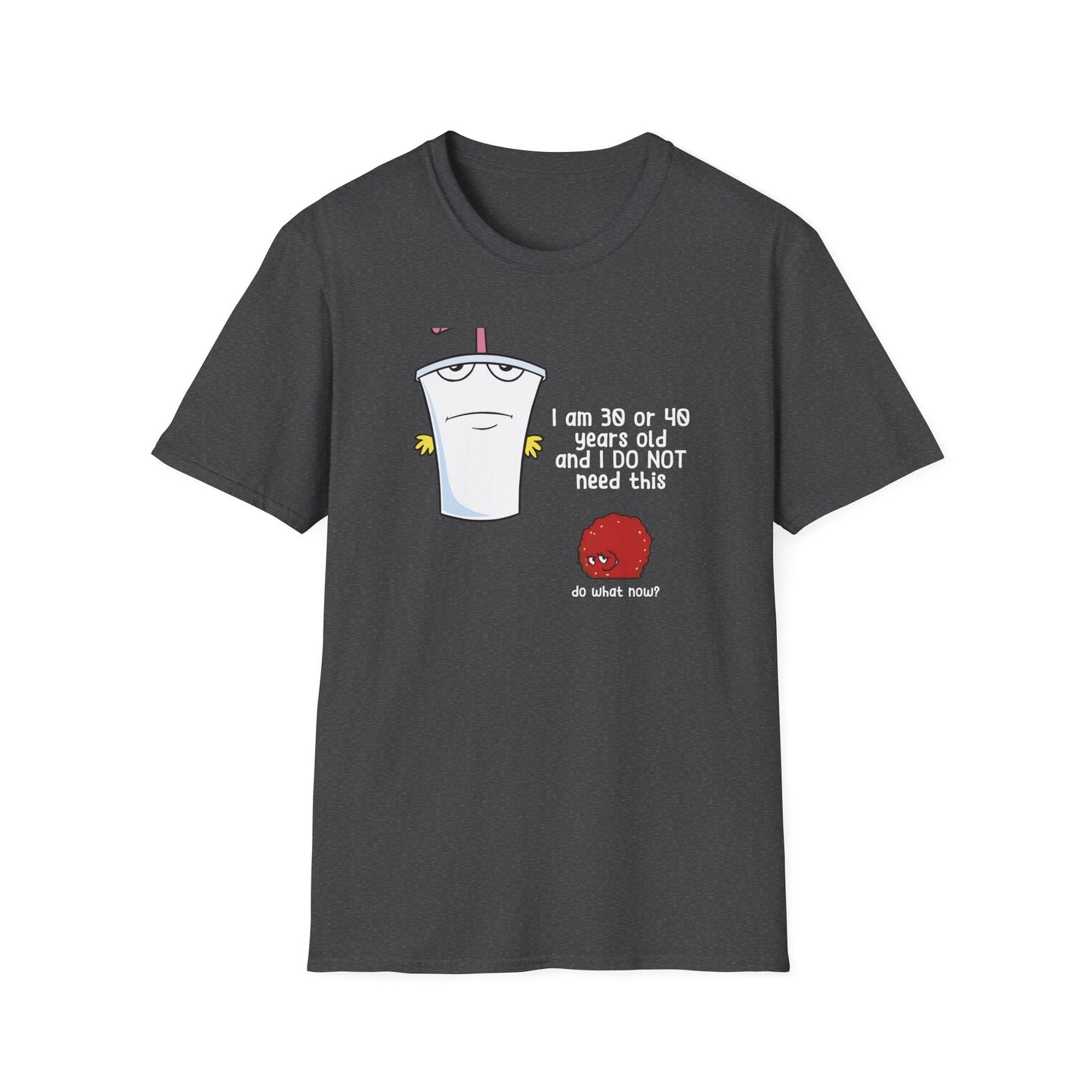 I Am 30 or 40 and I Do Not Need This, Master Shake