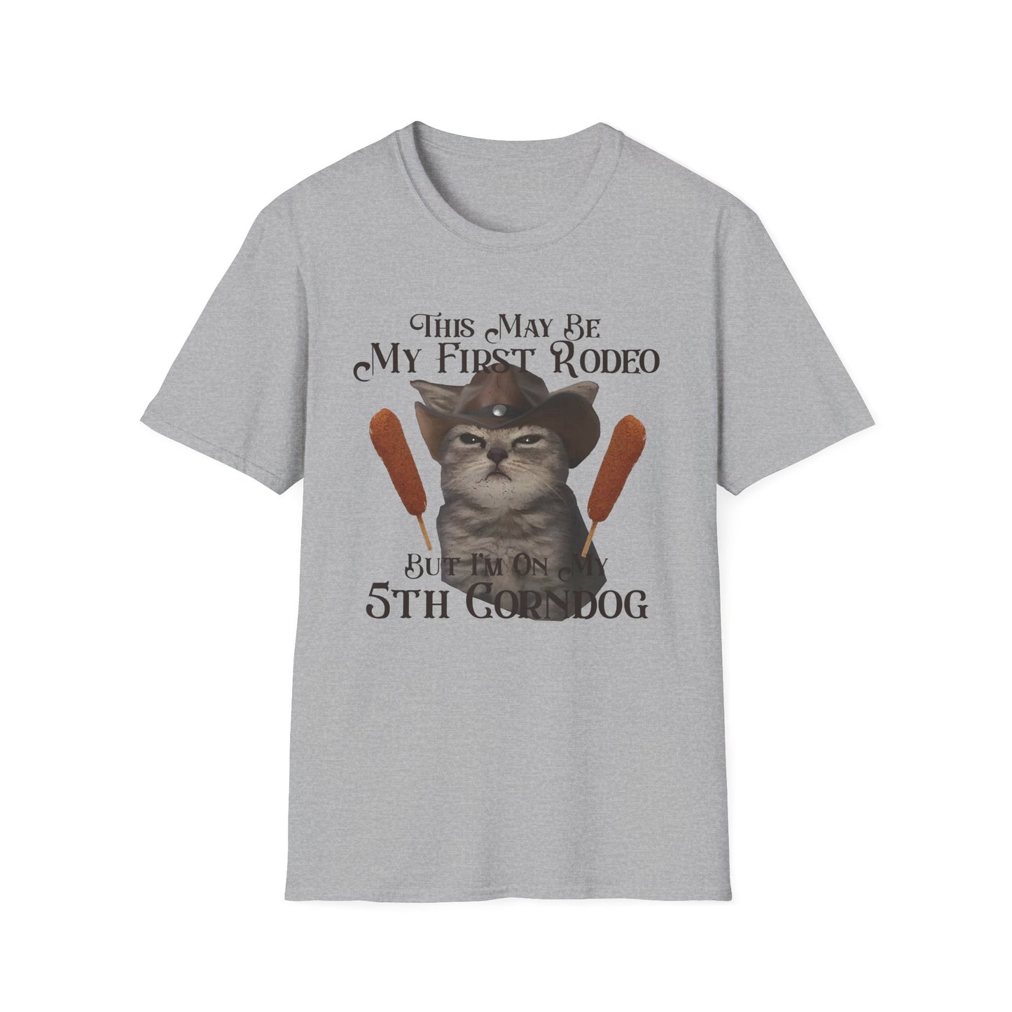 Cowboy Cat Rodeo Tee, This May Be My First Rodeo But I'm on My 5th Corndog Shirt