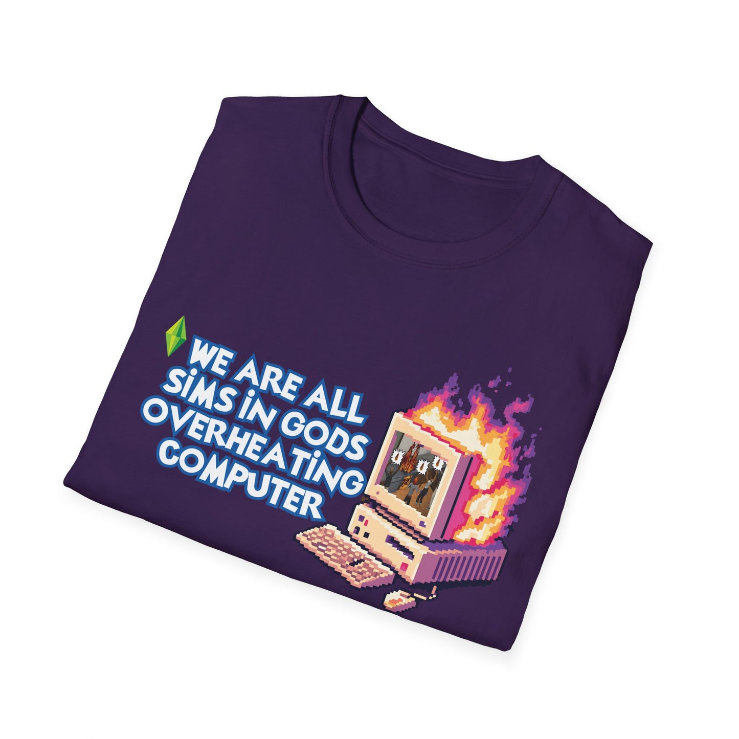 We Are All Sims in Gods Overheating Computer Pixel Art Tee for Gamers & Chaos Enthusiasts