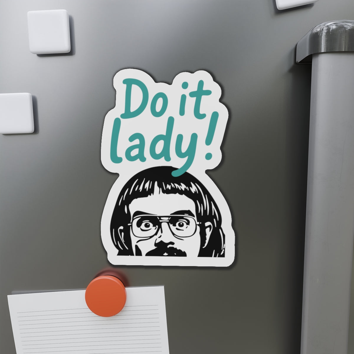 Chit Do it Lady! Die-Cut Magnets