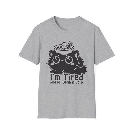 I'm Tired and My Brain is Soup Shirt, Cute Exhausted Cat with Soup Bowl Tee