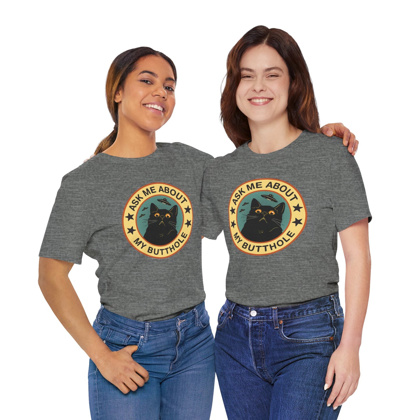 Ask Me About My Butthole T-Shirt