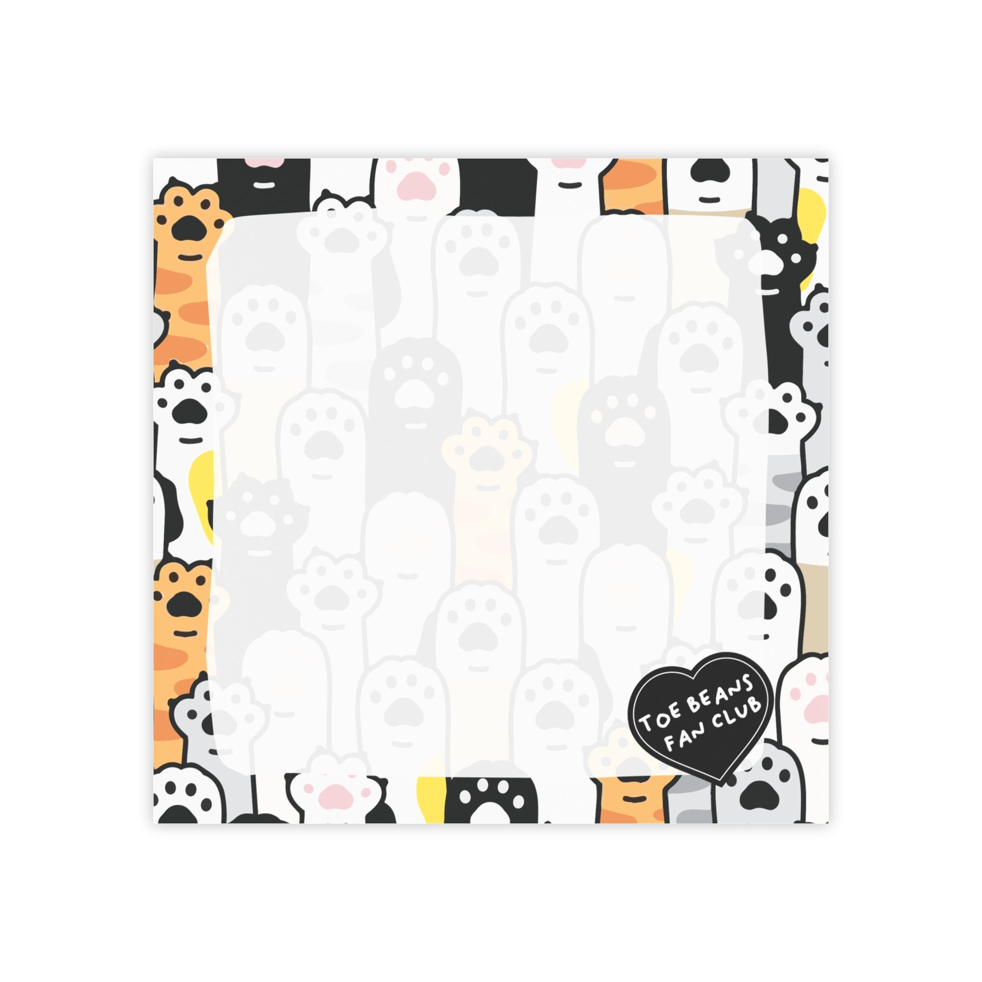 Cute cat-themed sticky note pad with a repeating toe bean and cat paw border, a small “Toe Beans Fan Club” badge, and a lighter center area for writing notes.
