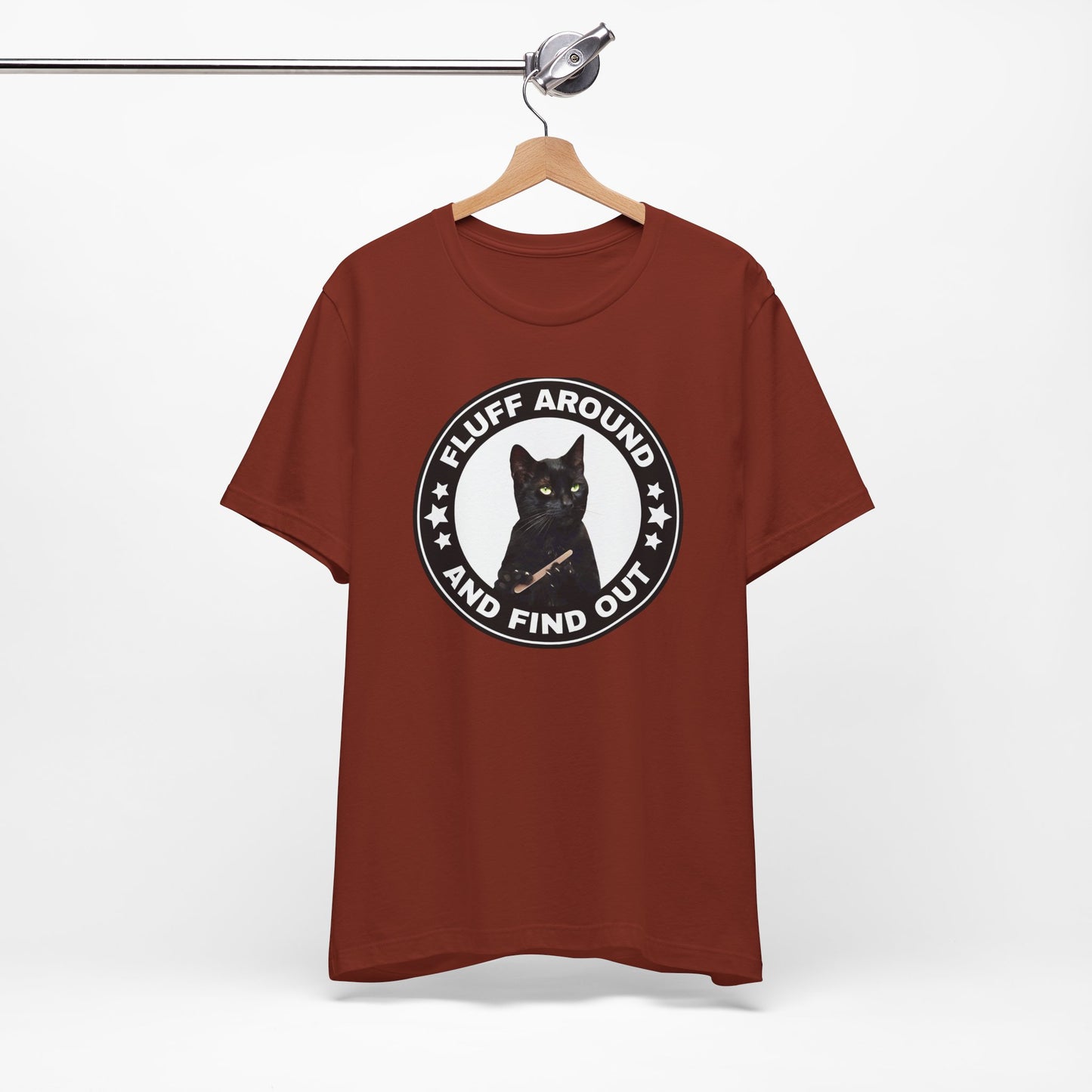 Fluff Around and Find Out Cat Tee