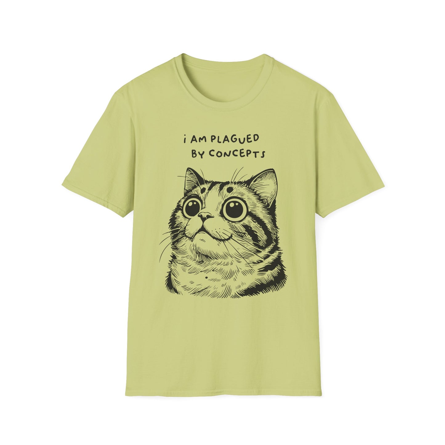 I Am Plagued by Concepts Tee, Existential Meme Cat Design for Overthinkers