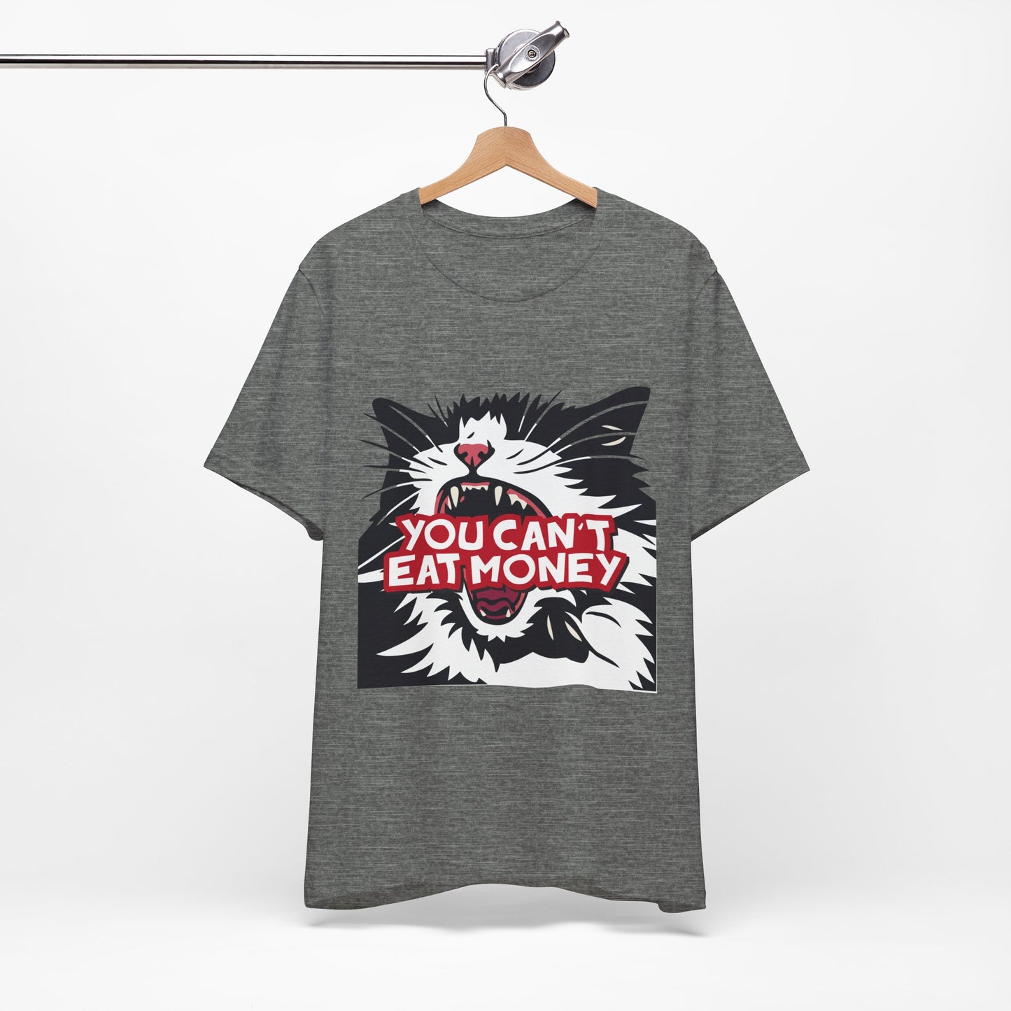 You Cant Eat Money Graphic Tee