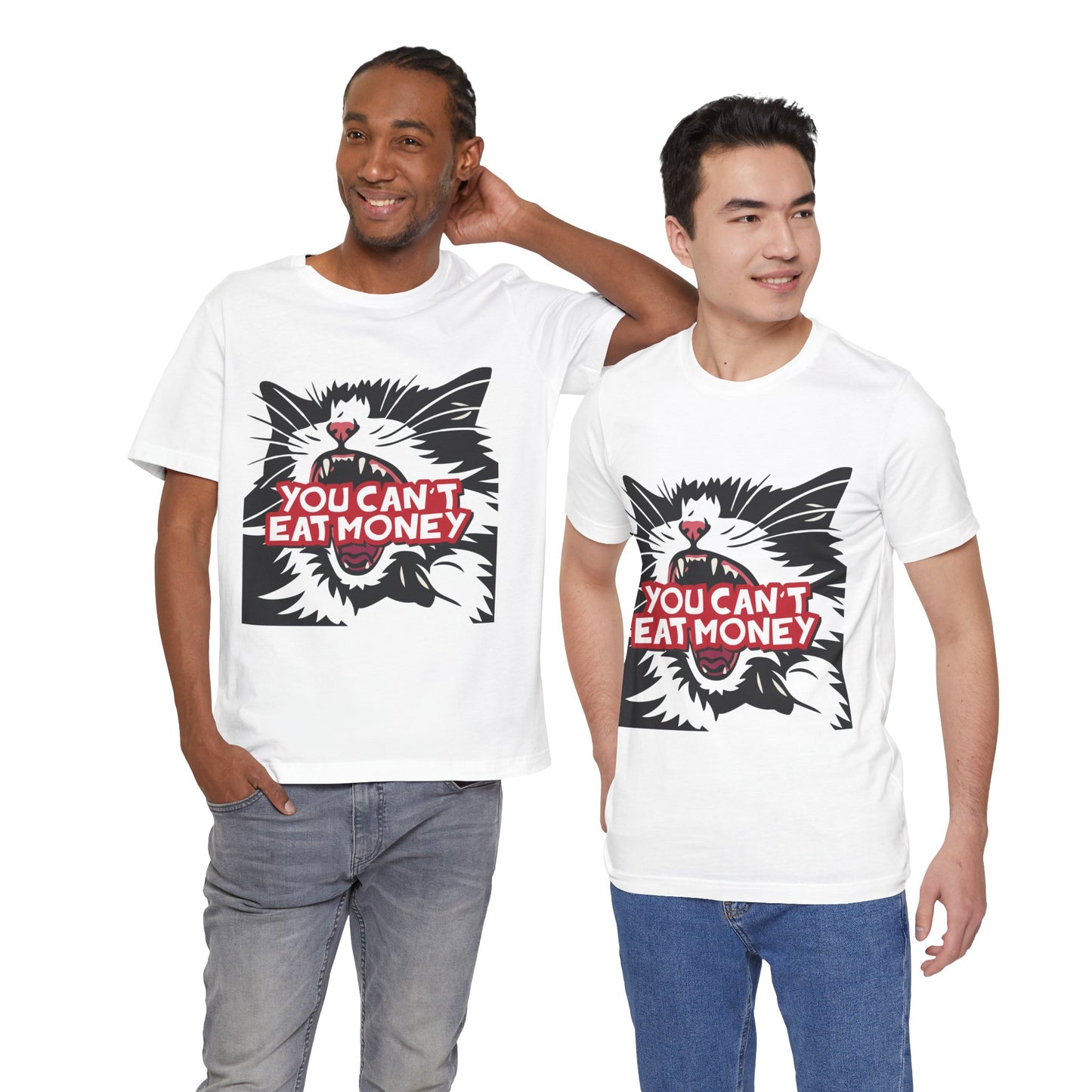 You Cant Eat Money Graphic Tee
