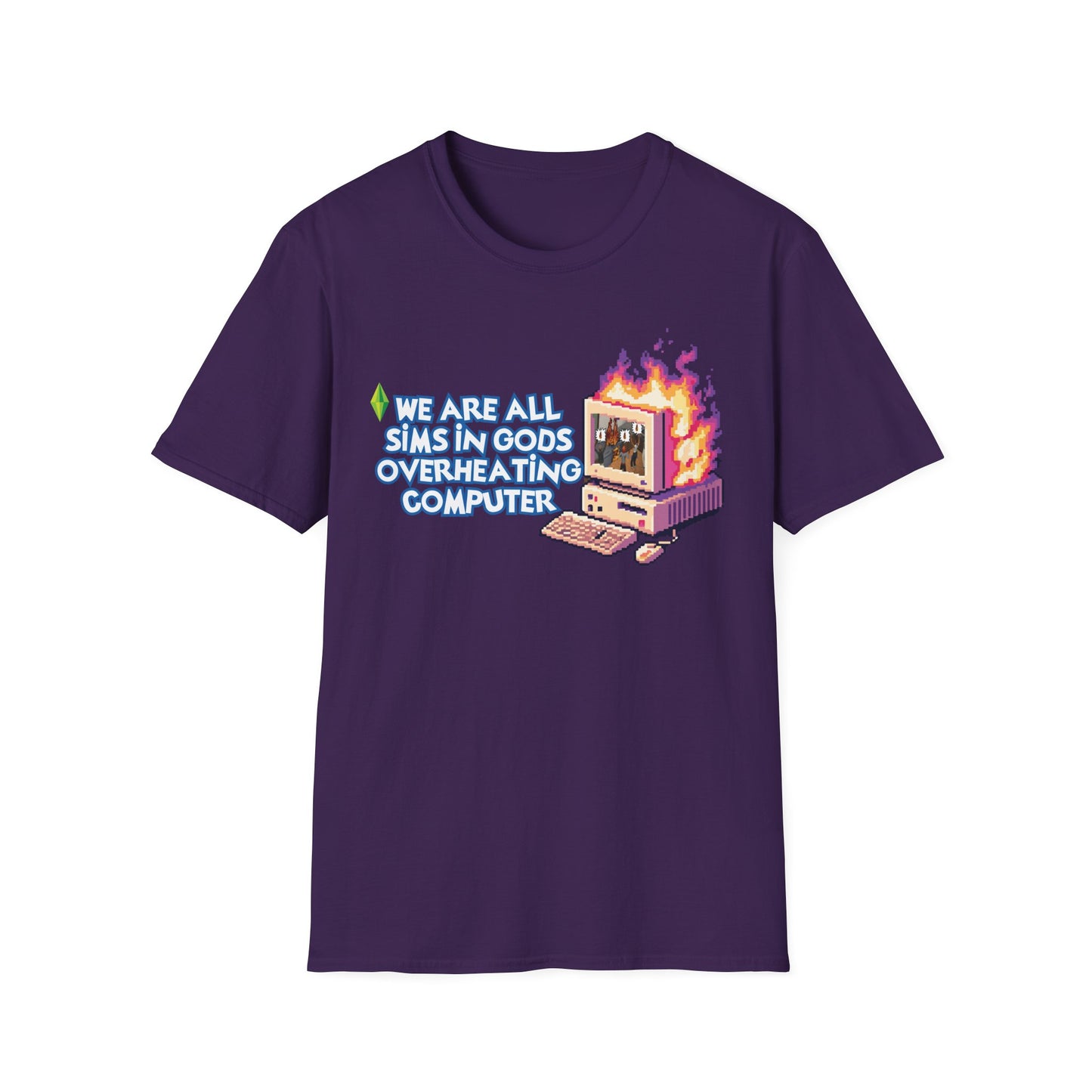 We Are All Sims in Gods Overheating Computer Pixel Art Tee for Gamers & Chaos Enthusiasts