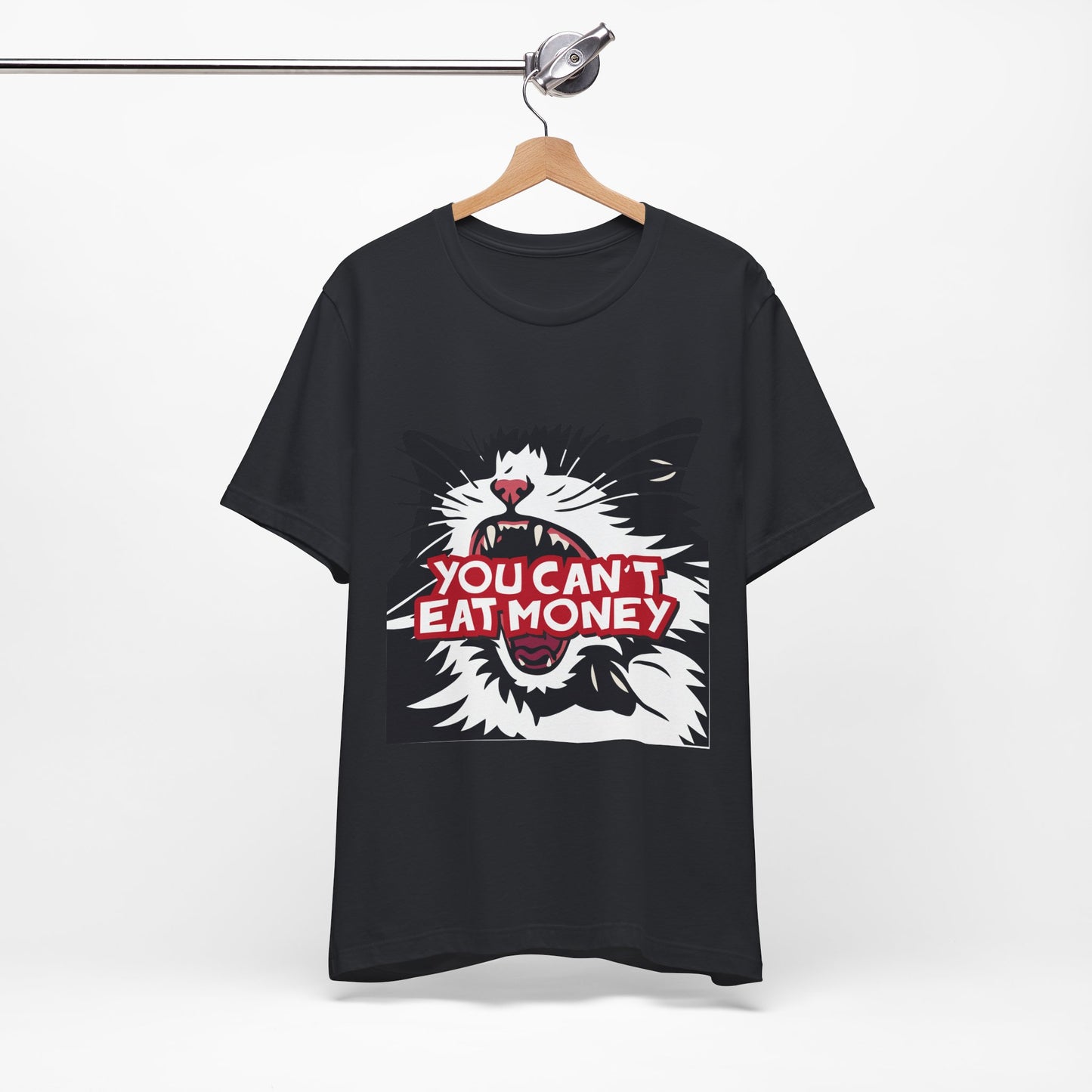 You Cant Eat Money Graphic Tee