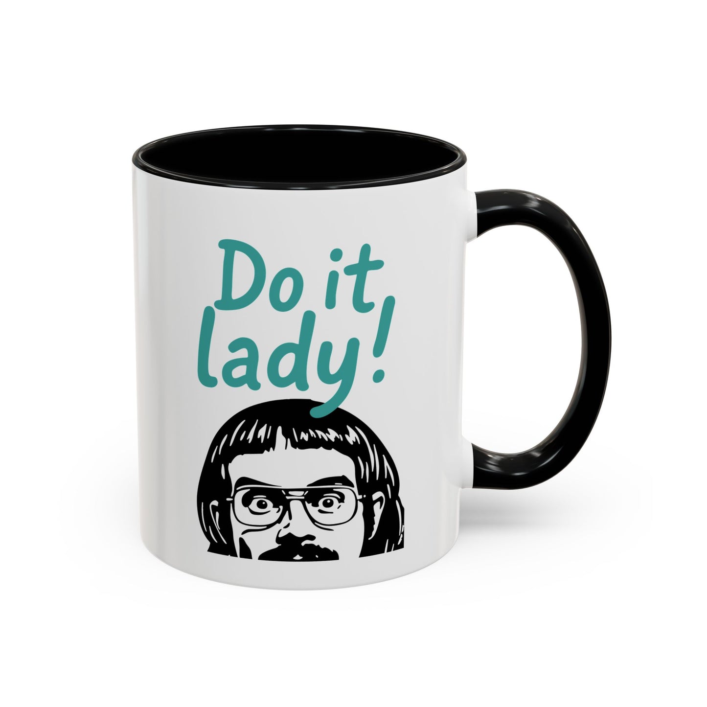 Chit Do it Lady! Birthday Office Accent Coffee Mug (11, 15oz)
