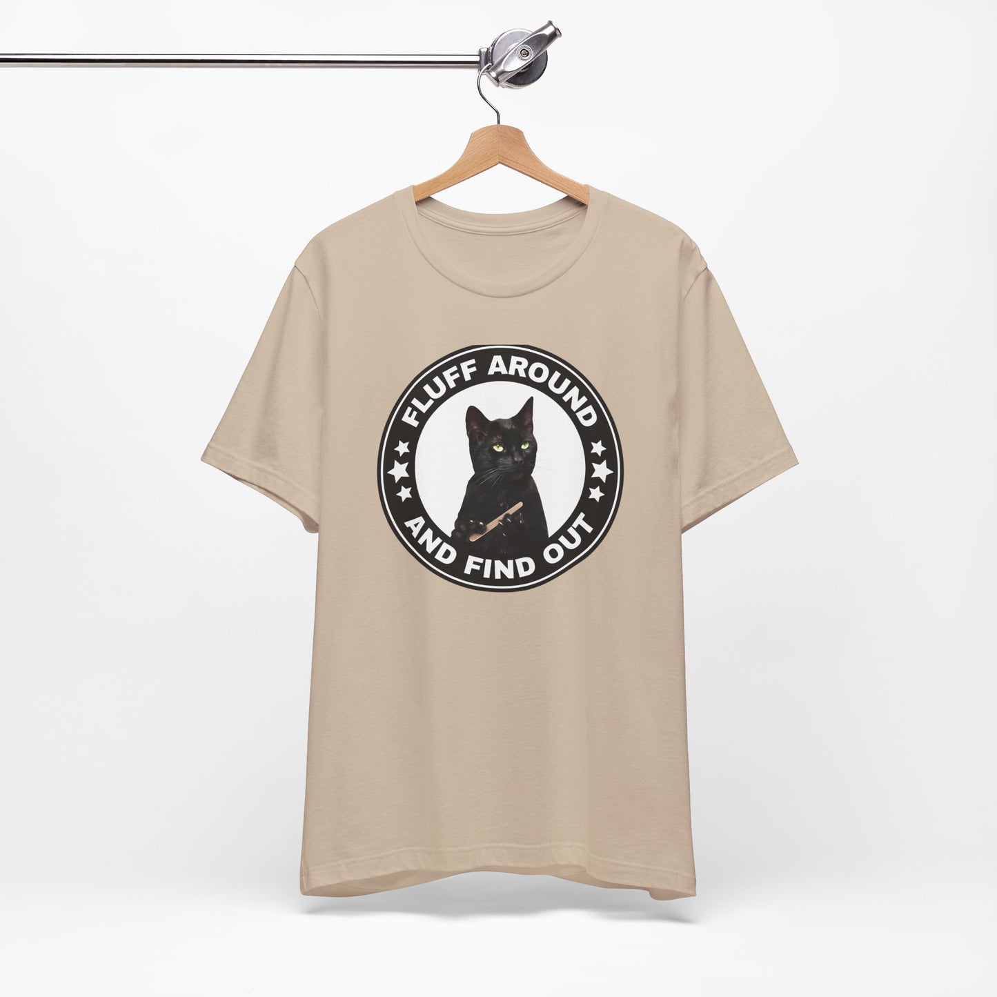 Fluff Around and Find Out Cat Tee