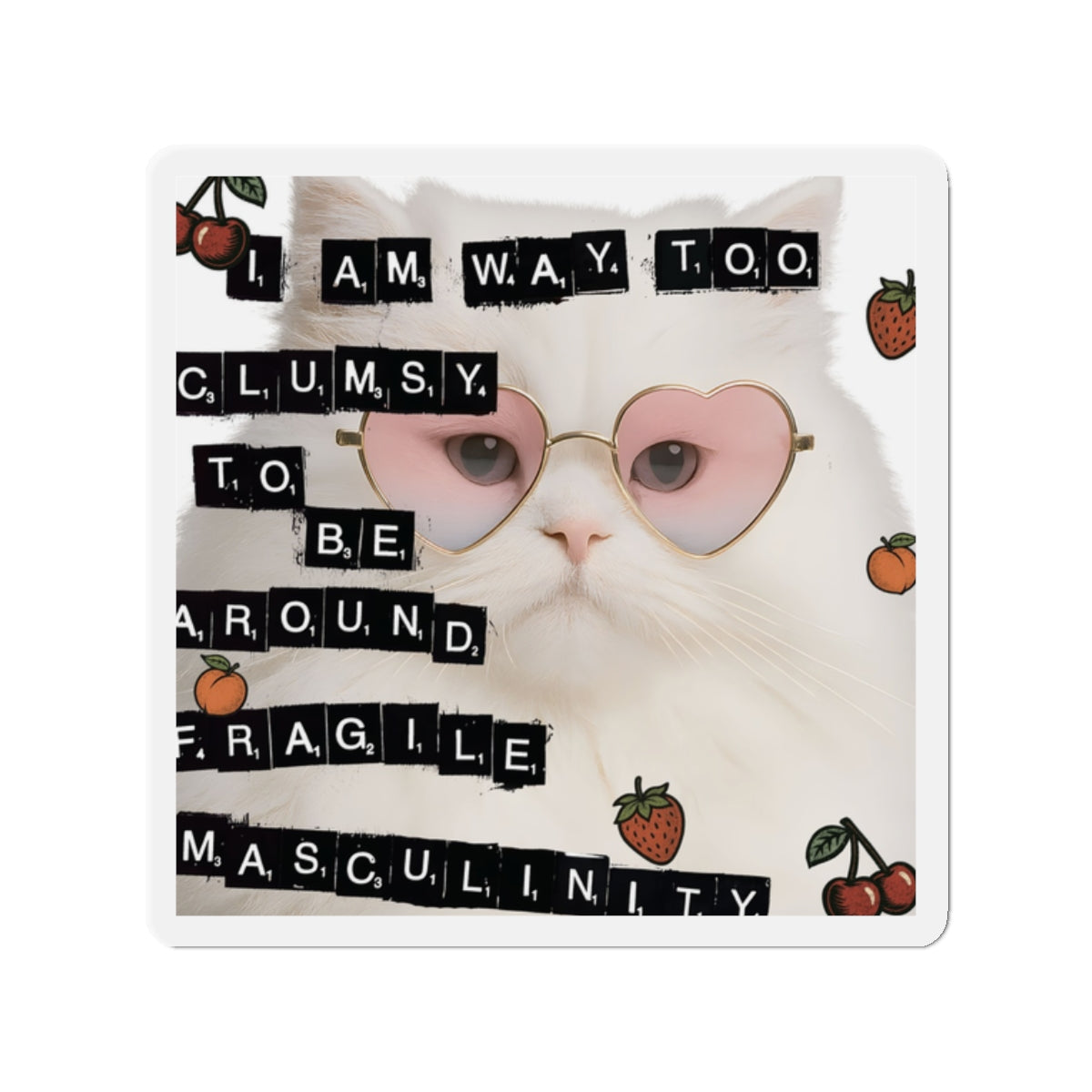 Fragile Masculinity Cat Die-Cut Magnets