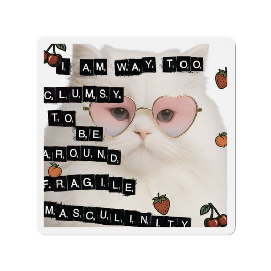 Fragile Masculinity Cat Die-Cut Magnets