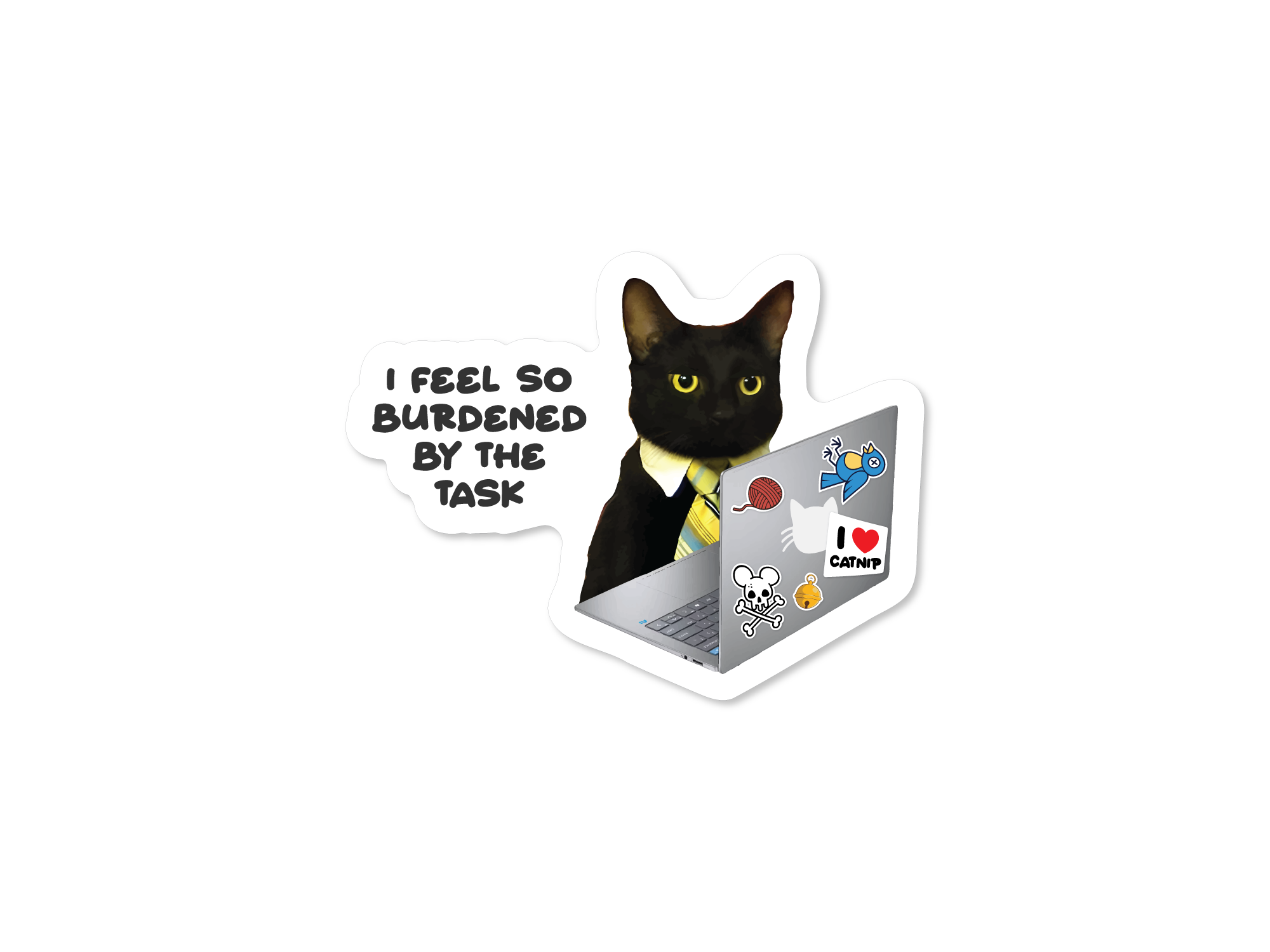 Sticker of a cat using a laptop with text 'I feel so burdened by the task' on a white background