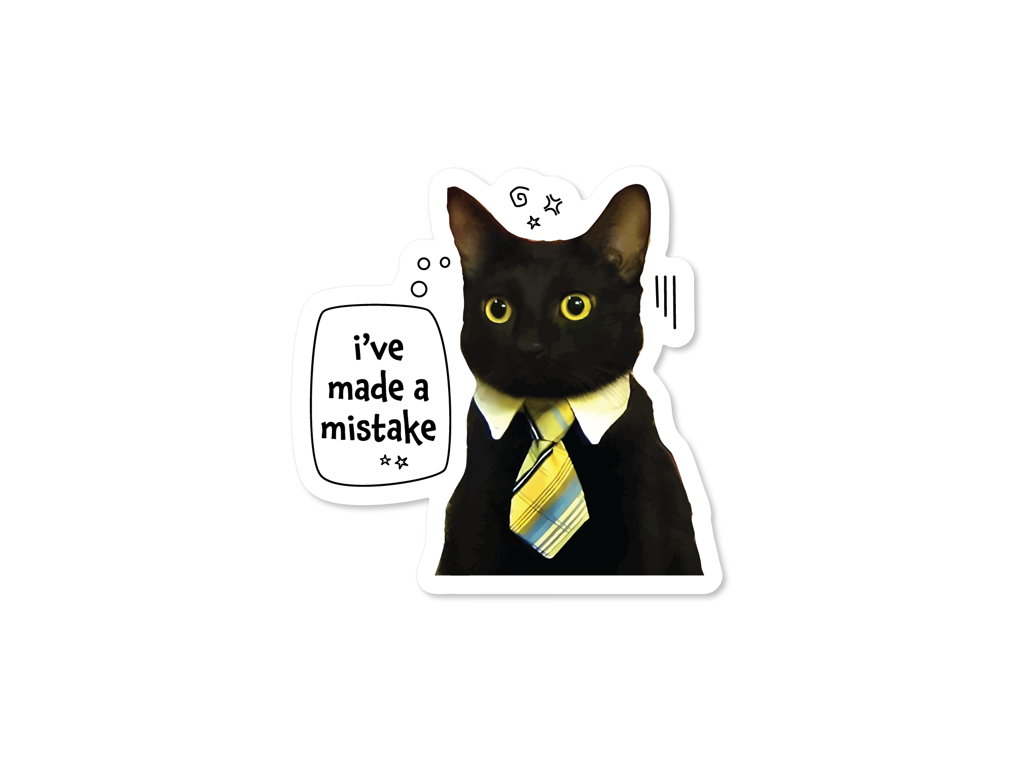 Black cat in a shirt and tie with a speech bubble that says “I’ve made a mistake.”