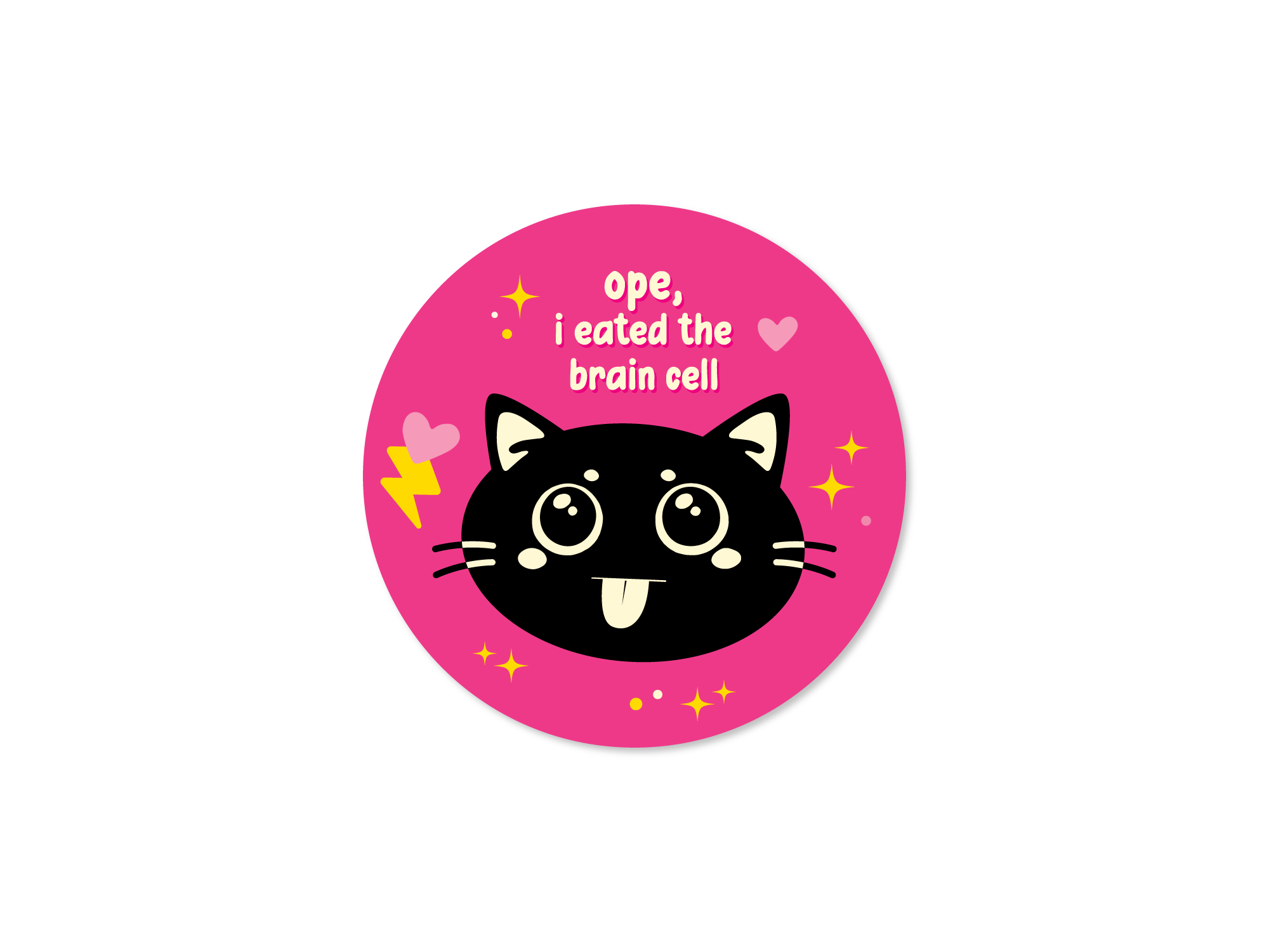 Ope, I Eated the Brain Cell Funny Cat 3" Vinyl Sticker