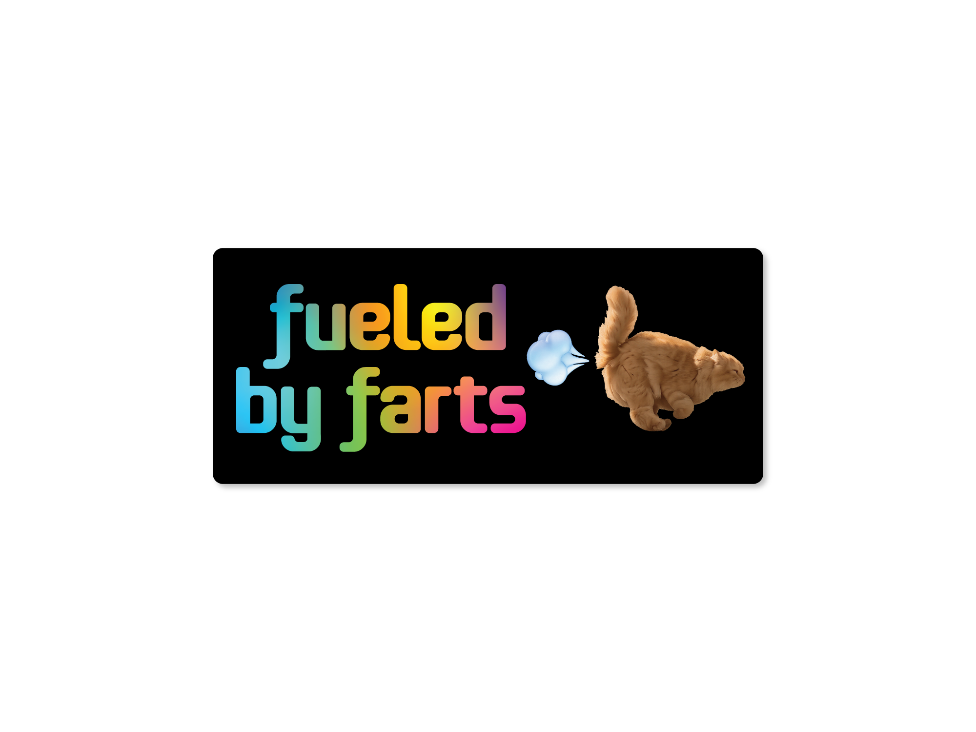 Fast cat with 'fueled by farts' text on a black background