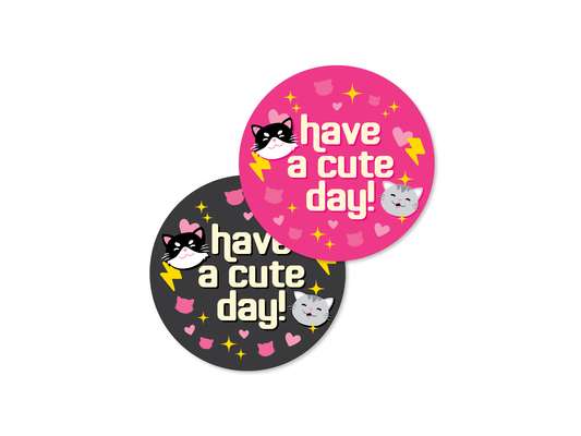 Have a Cute Day! Funny Cat Sticker