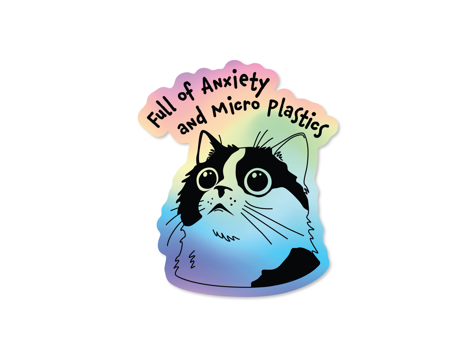 Gradient cat sticker with text 'Full of Anxiety and Micro Plastics' on a white background
