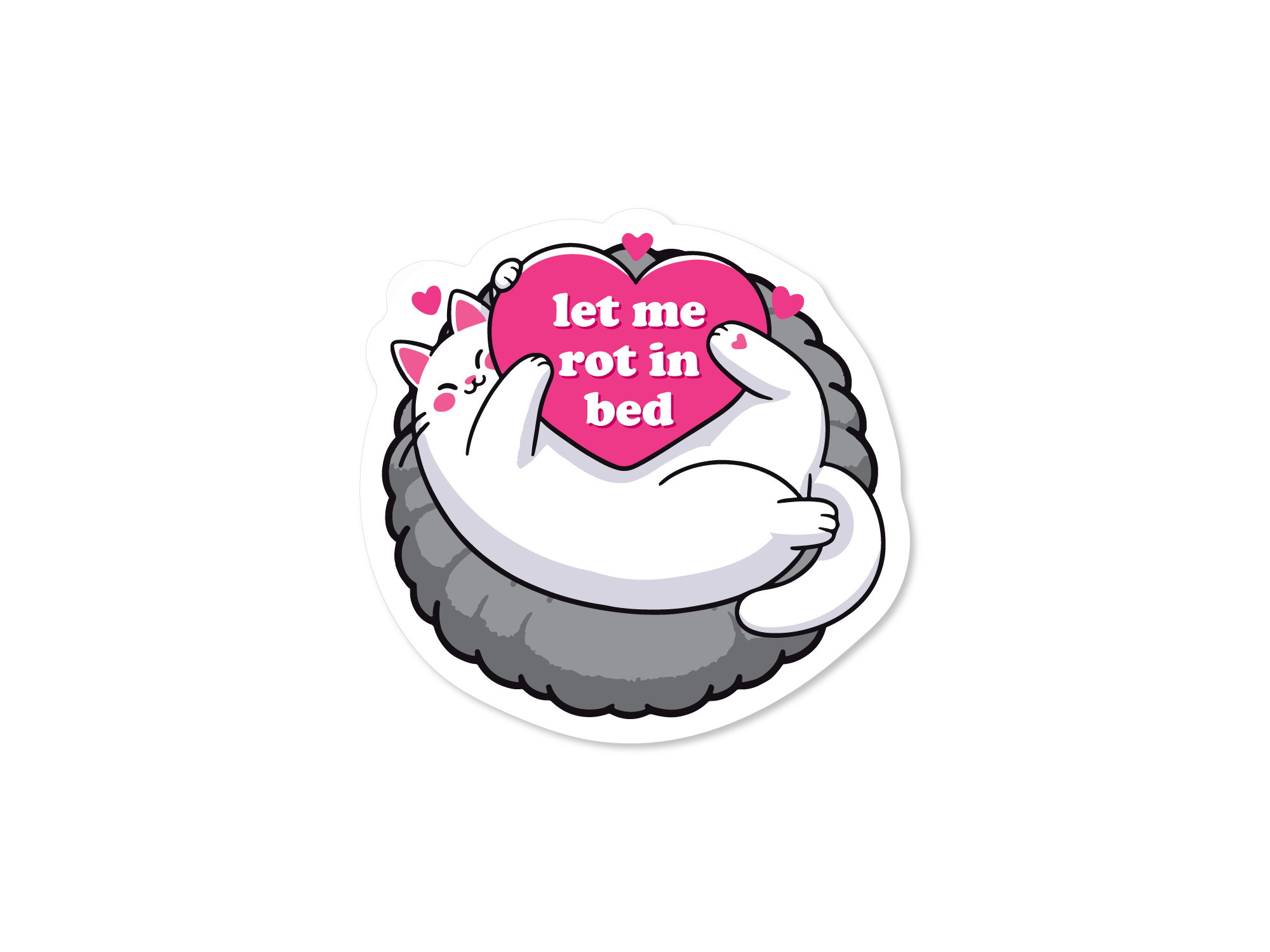 round cozy cat vinyl stickers featuring a cat curled in a fluffy bed holding a pink heart, with “Let Me Rot in Bed” 