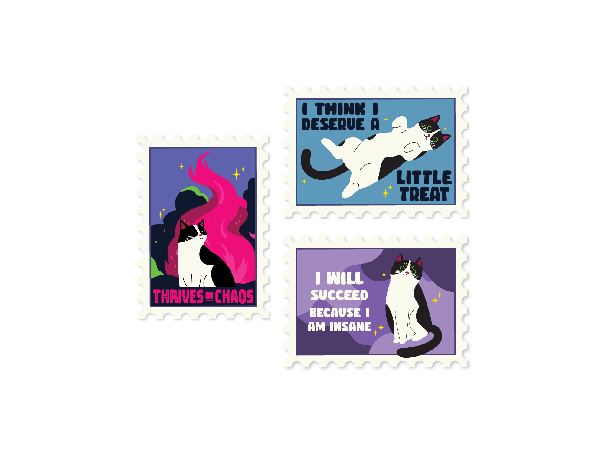 Three postage stamp-style cat stickers featuring black-and-white cats with the phrases “I Think I Deserve a Little Treat,” “Thrives in Chaos,” and “I Will Succeed Because I Am Insane.”