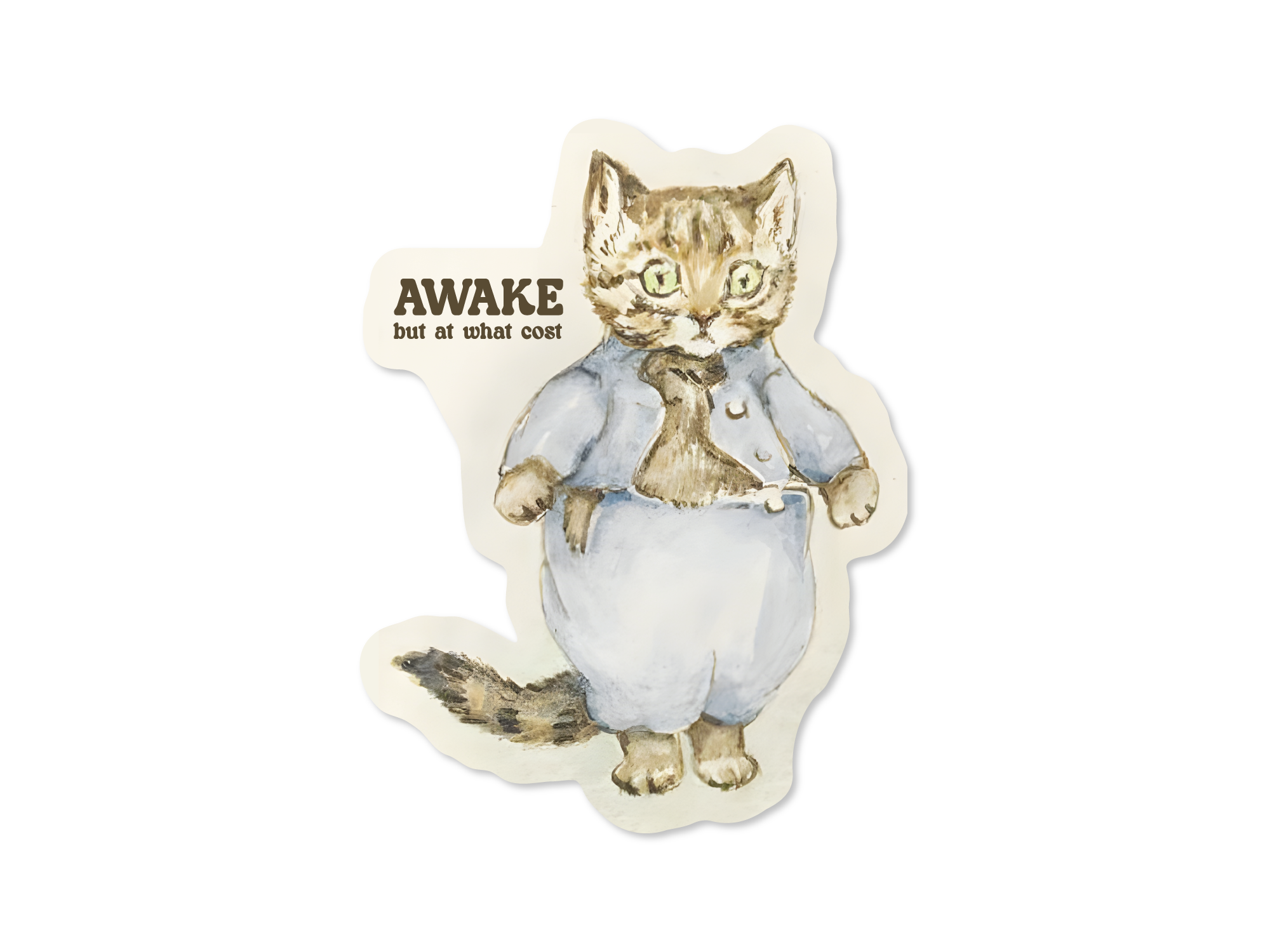 Sticker of a cat in a suit with 'AWAKE but at what cost' text on a white background